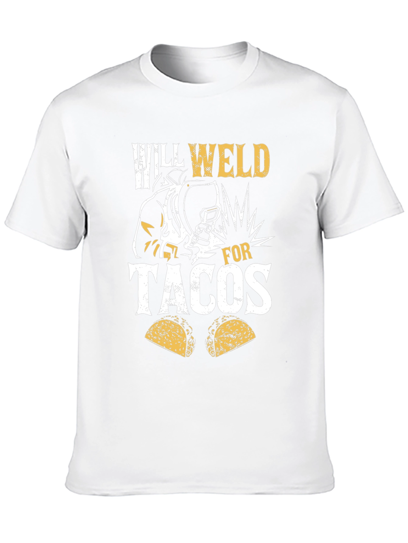 Will Weld For Tacos Graphic T-Shirt