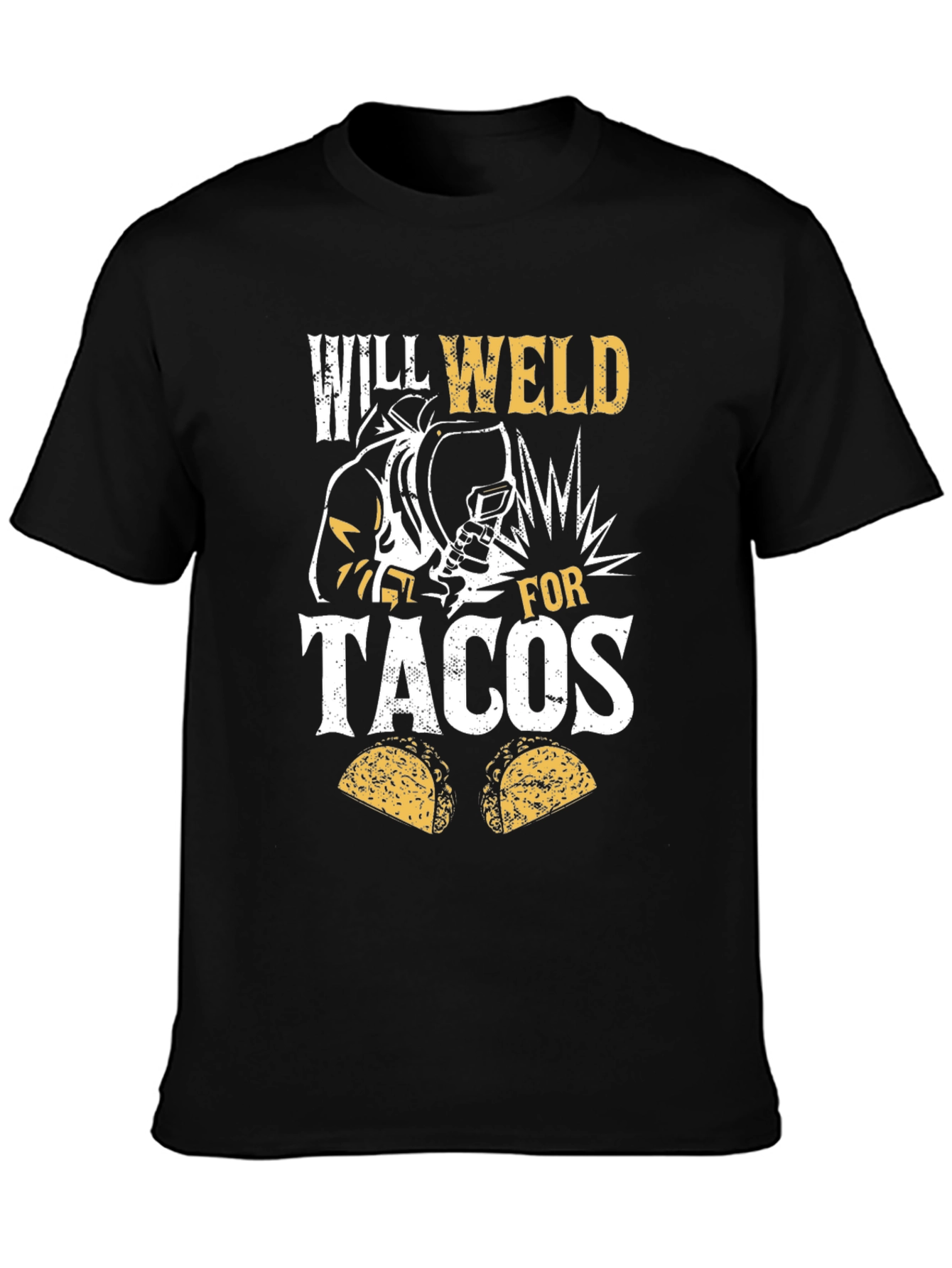 Will Weld For Tacos Graphic T-Shirt