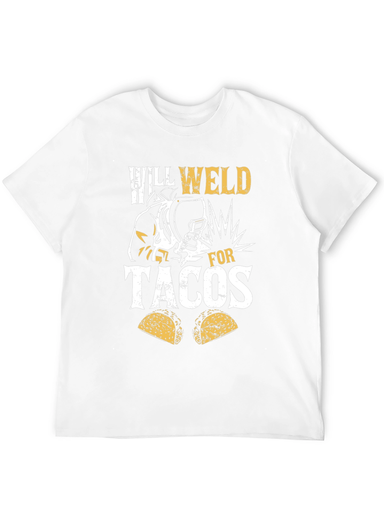 Will Weld For Tacos Graphic T-Shirt