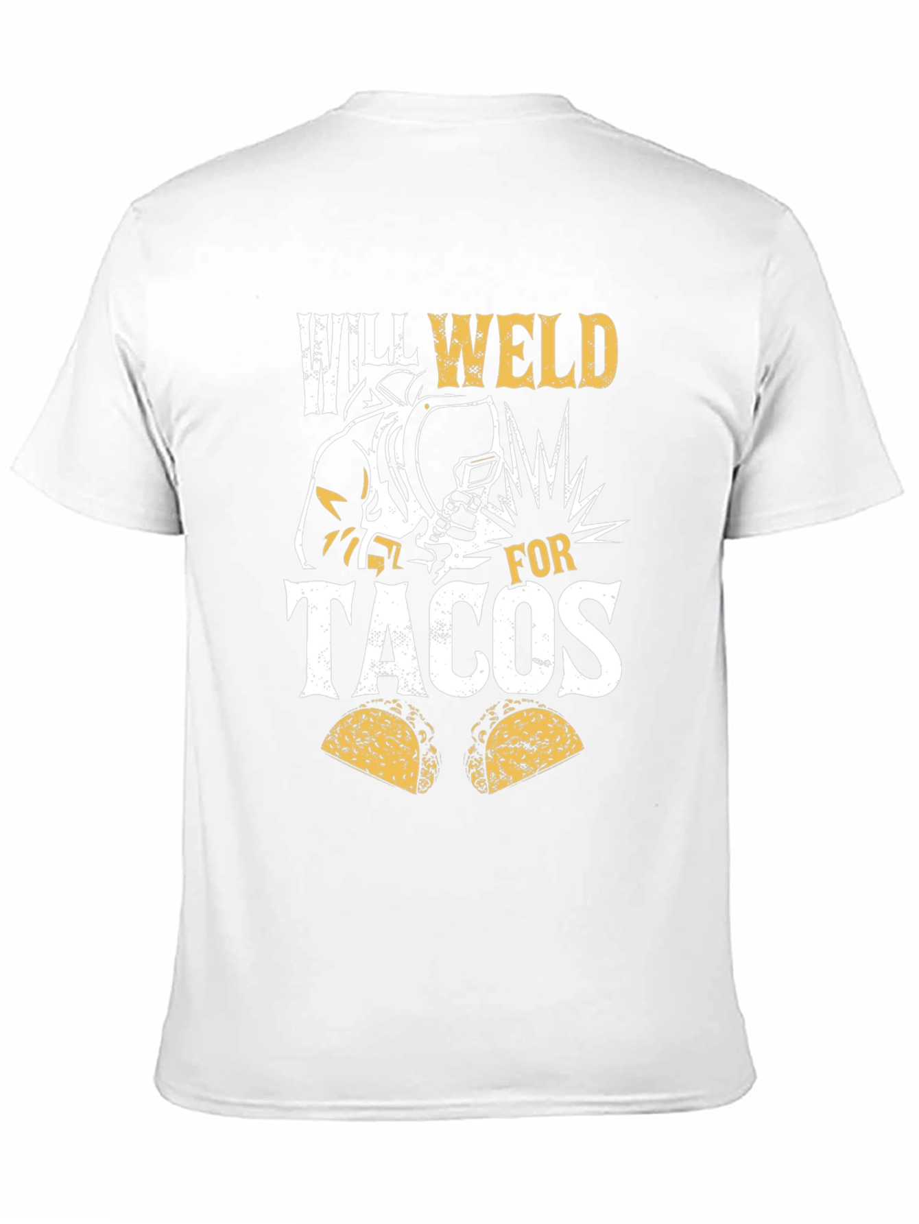 Will Weld For Tacos Graphic T-Shirt