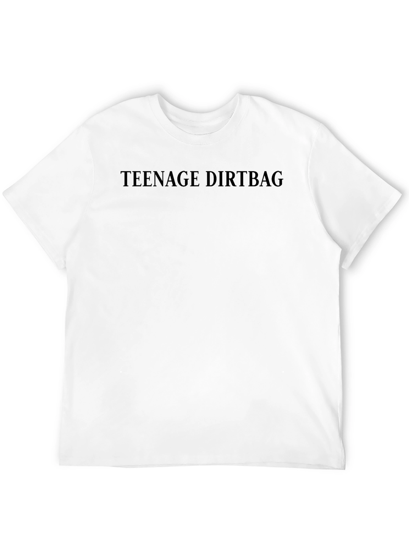 Teenage Dirtbag Crew Neck T-Shirt