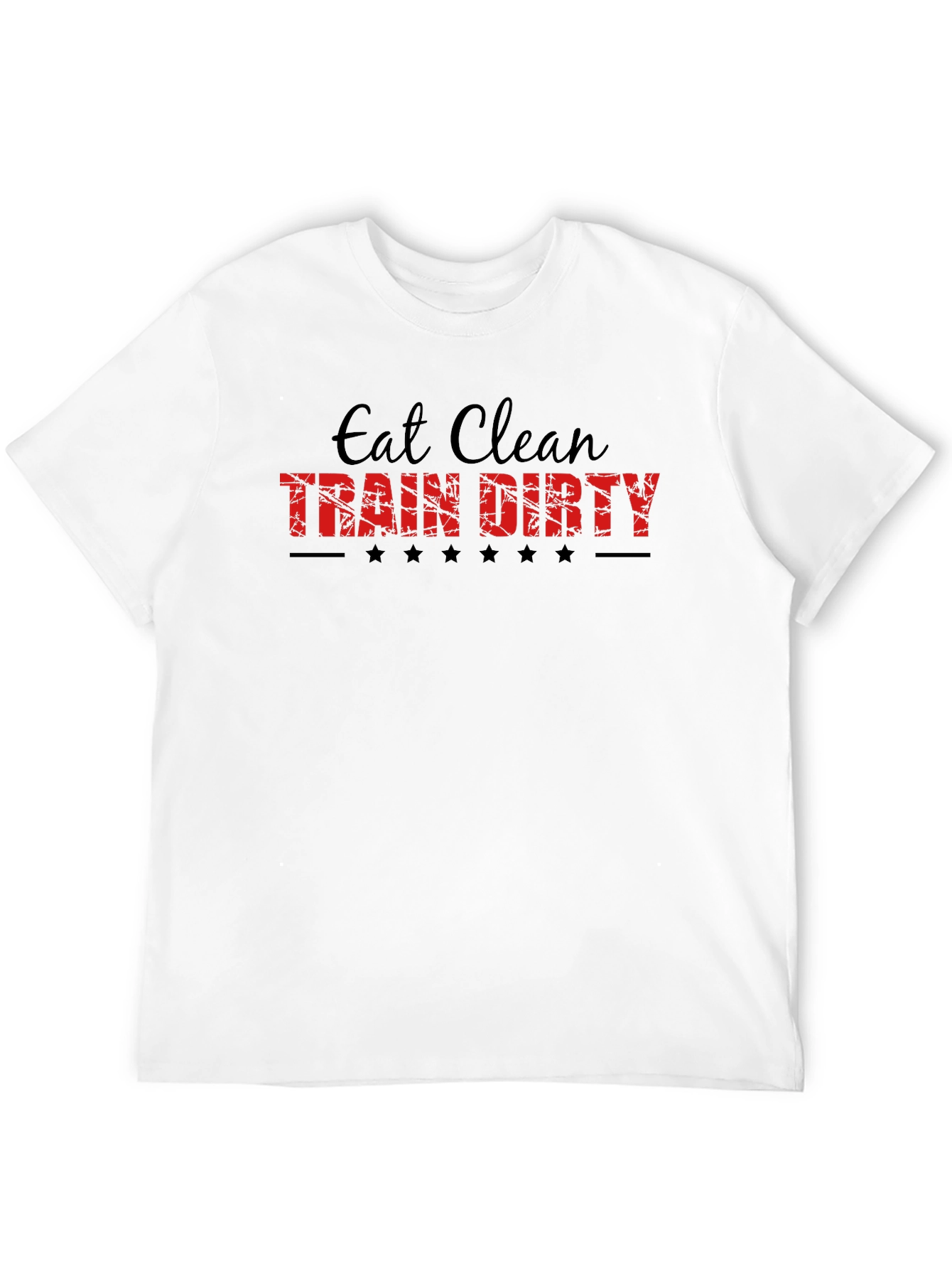 Eat Clean Train Dirty Graphic Tee