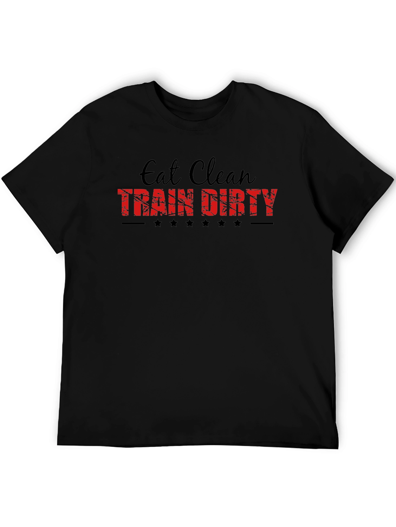 Eat Clean Train Dirty Graphic Tee