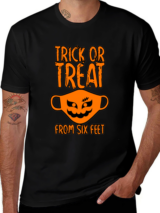 Trick or Treat From Six Feet T-Shirt