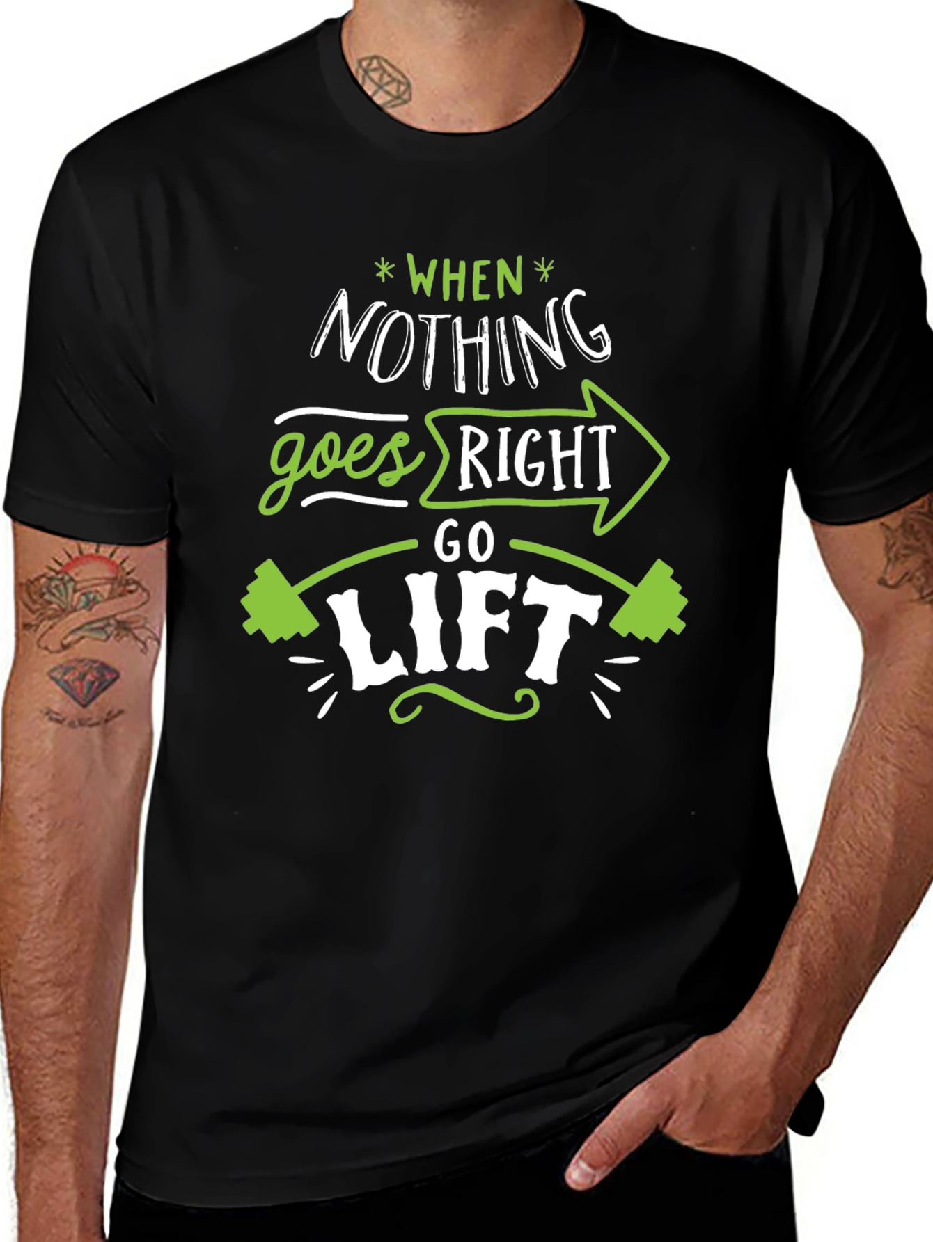 When Nothing Goes Right Go Lift Black T-Shirt