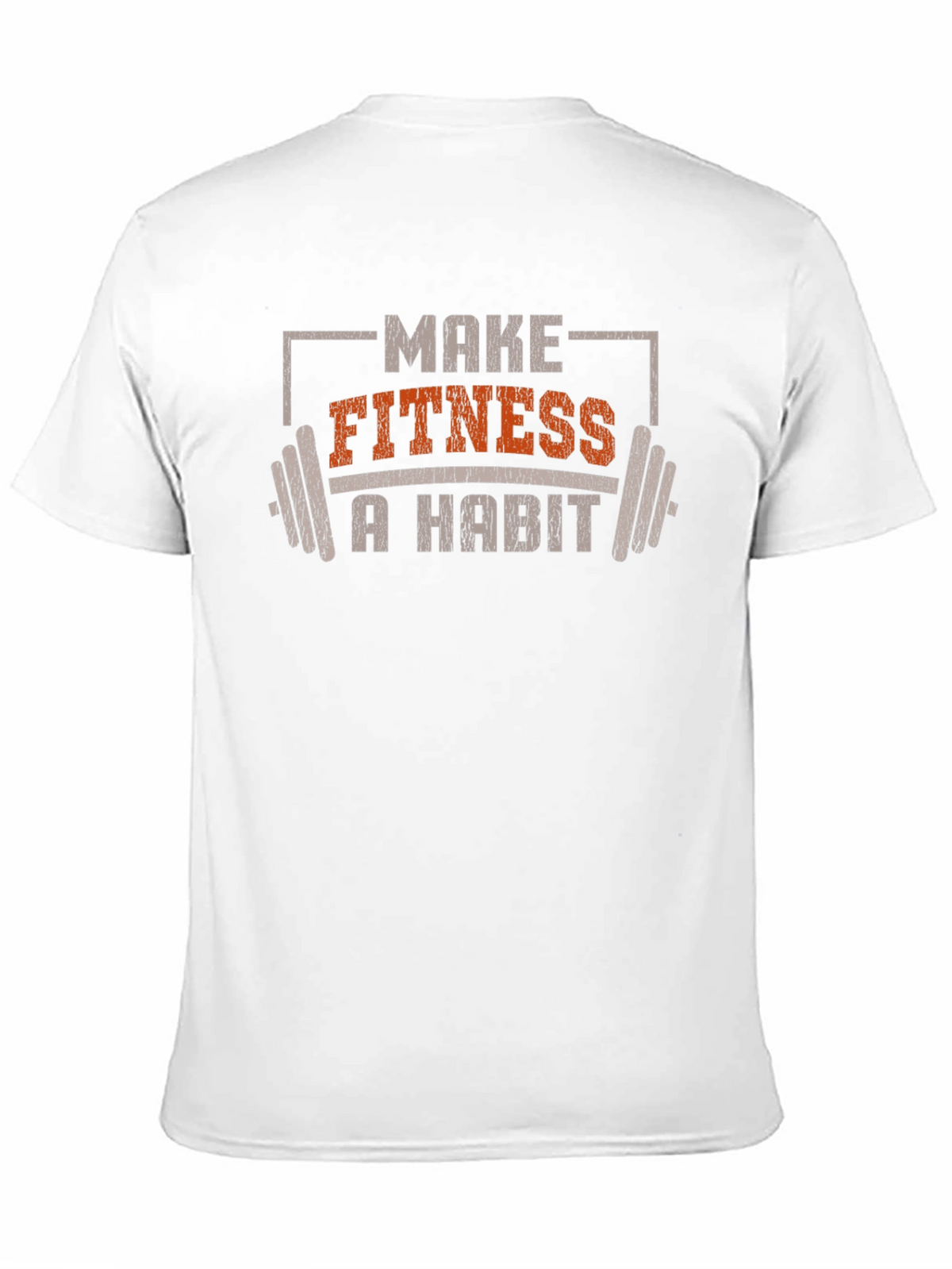 Make Fitness A Habit Graphic T-Shirt