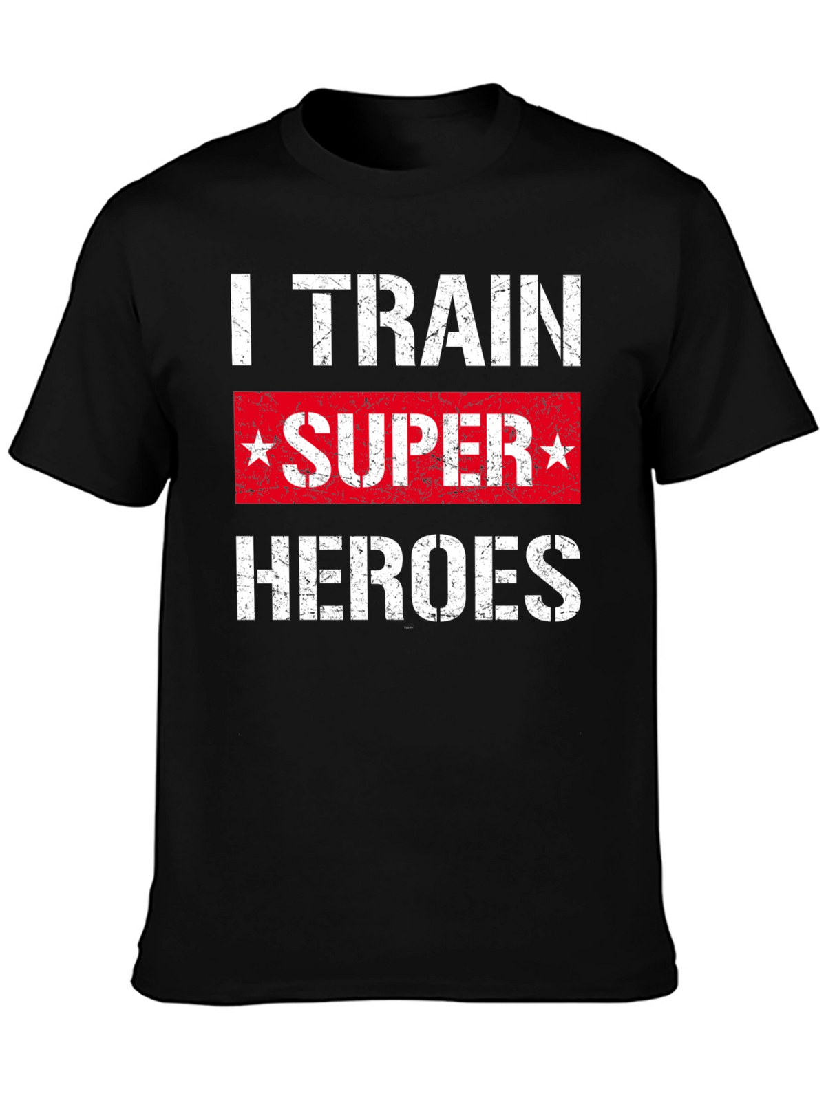 I Train Super Heroes T-Shirt - Black