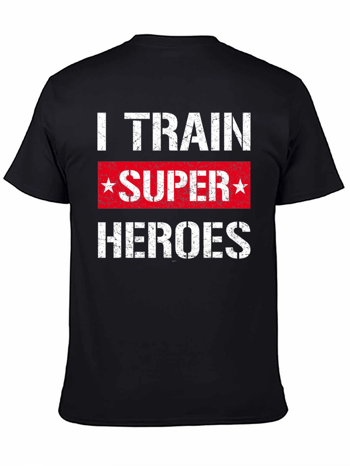 I Train Super Heroes T-Shirt - Black