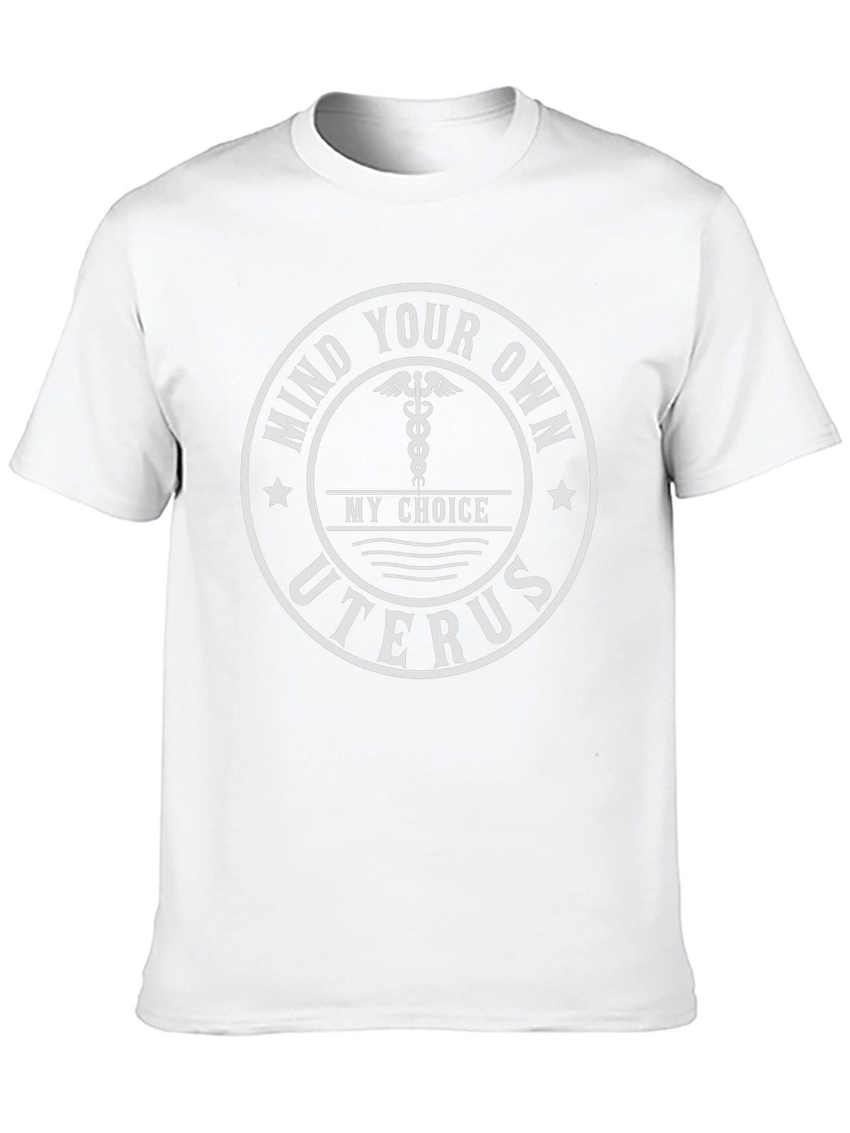 Mind Your Own Uterus Pro-Choice T-Shirt