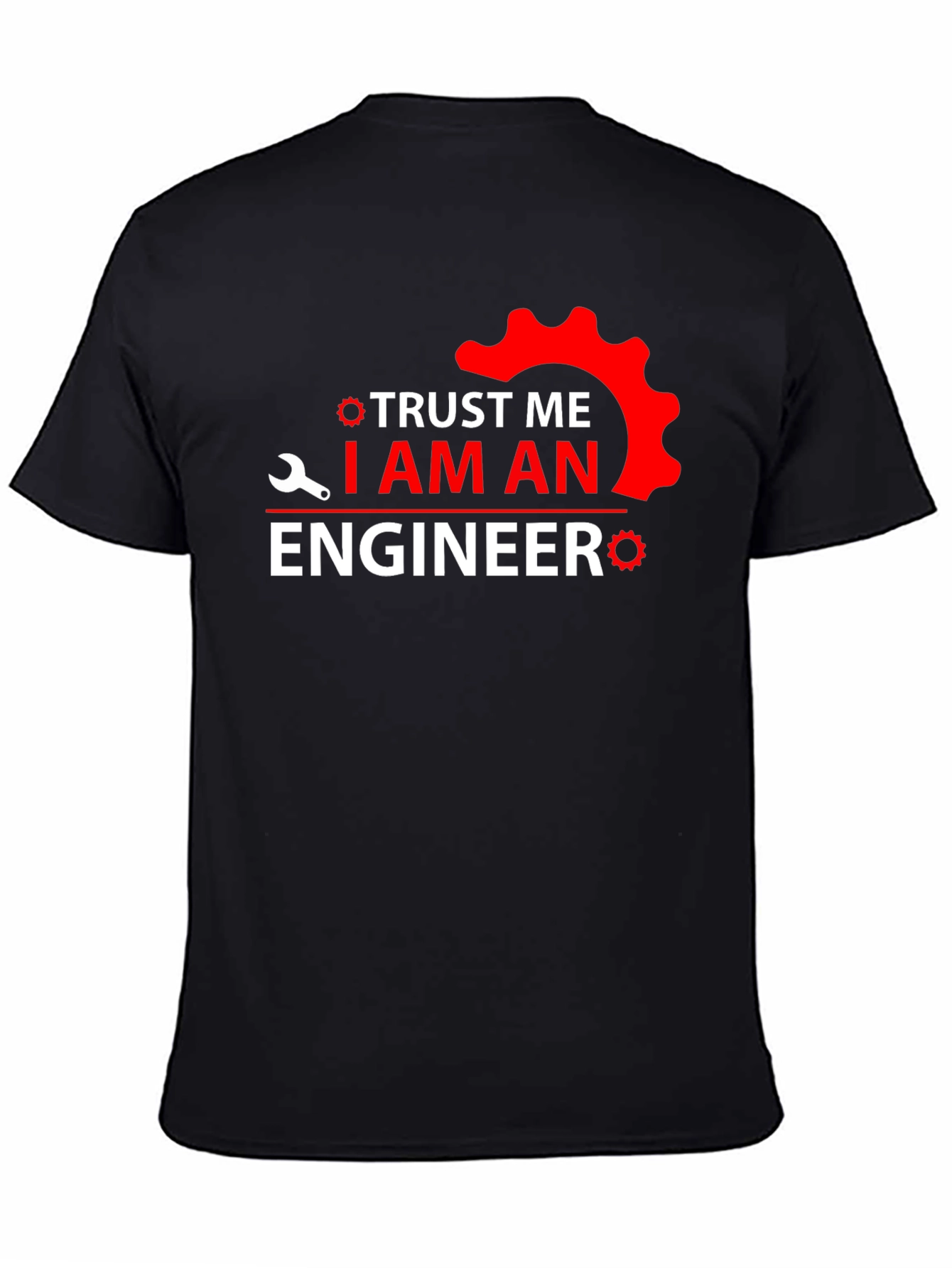 Trust Me I Am An Engineer T-Shirt - Black