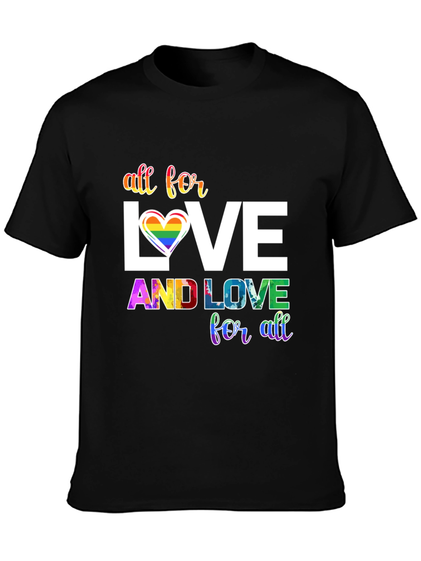 All for Love LGBTQ+ Pride T-Shirt