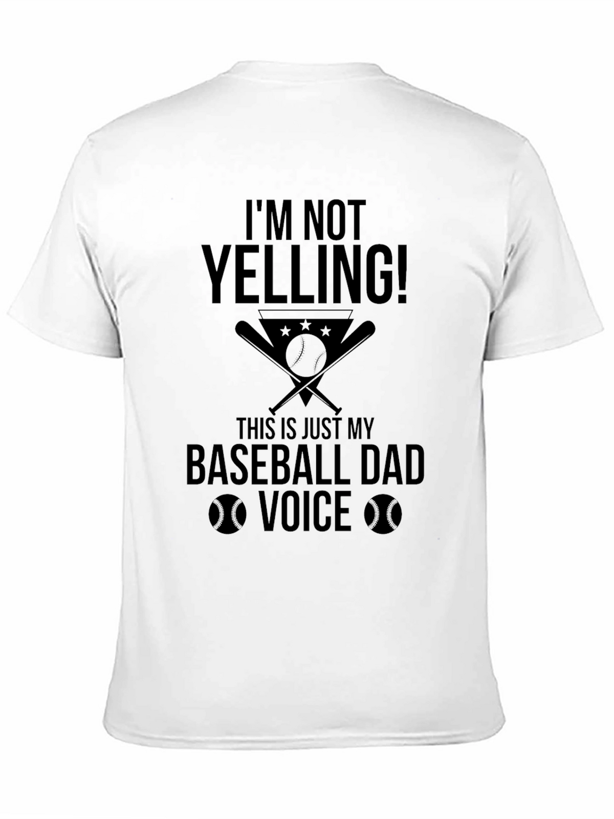 Baseball Dad Voice T-Shirt - Funny Mens Tee