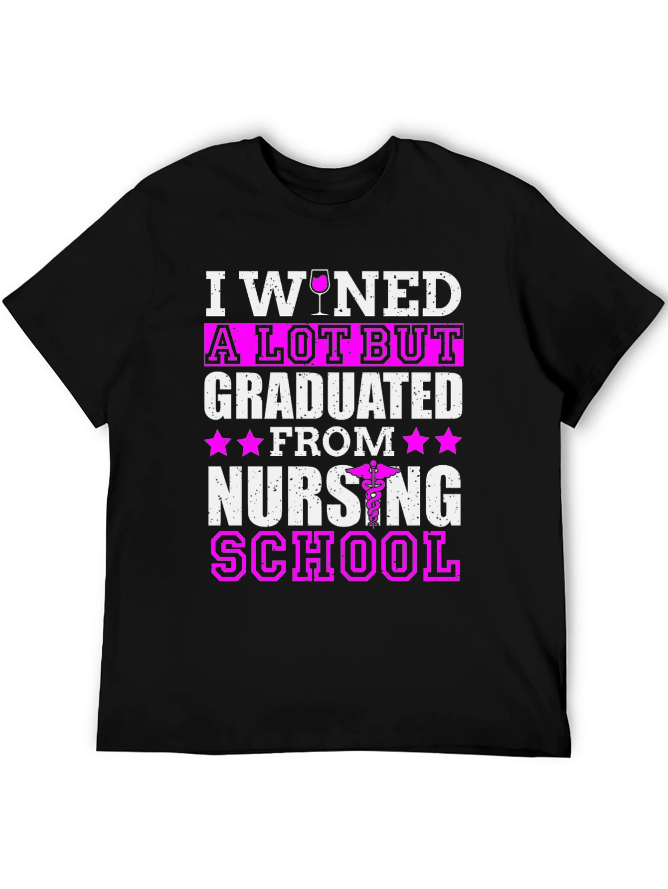 I Wined A Lot But Graduated Nursing School T-Shirt