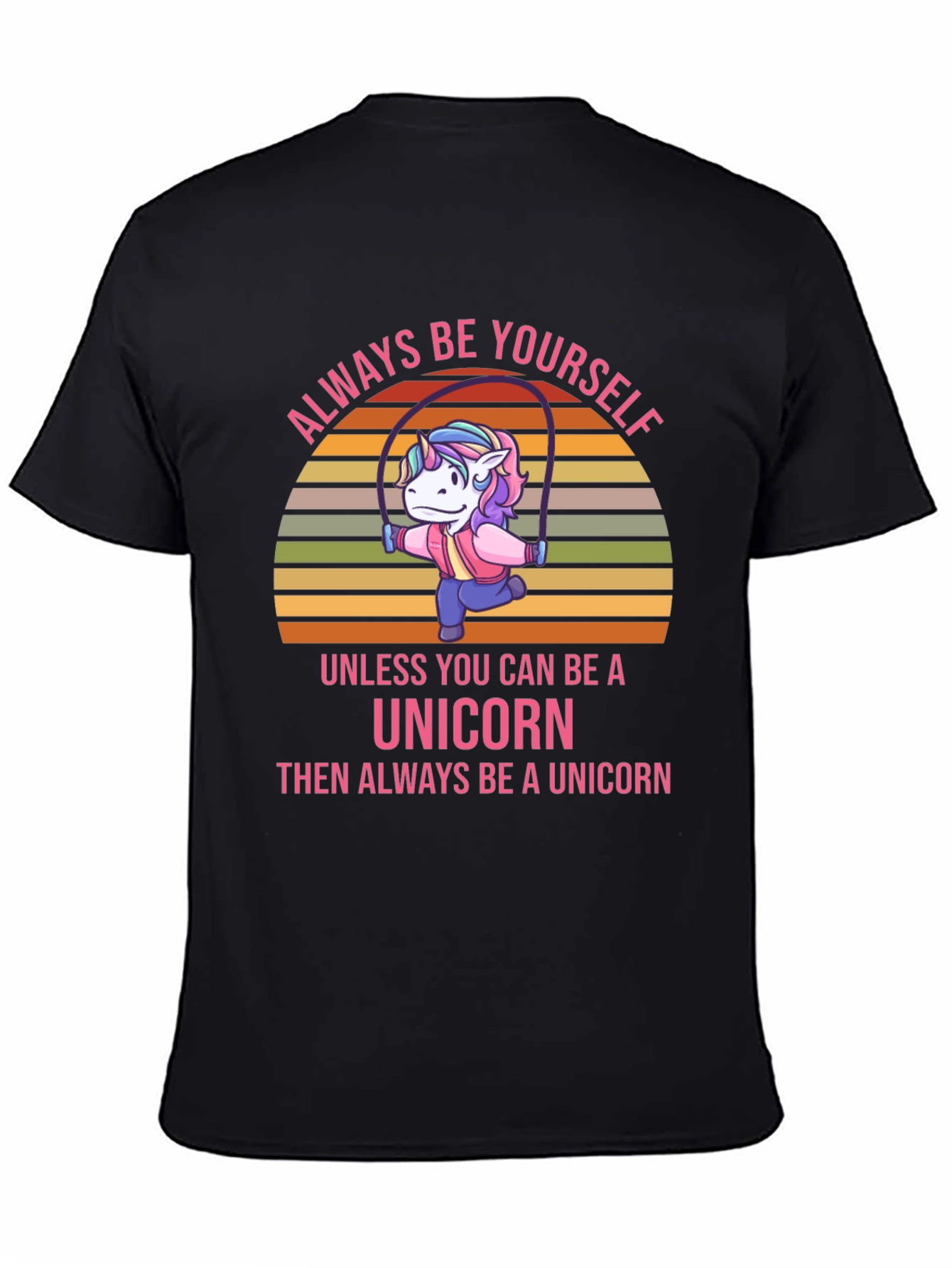 Always Be Yourself Unicorn Graphic T-Shirt