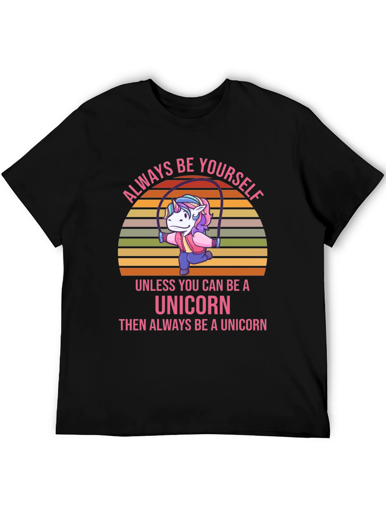 Always Be Yourself Unicorn Graphic T-Shirt