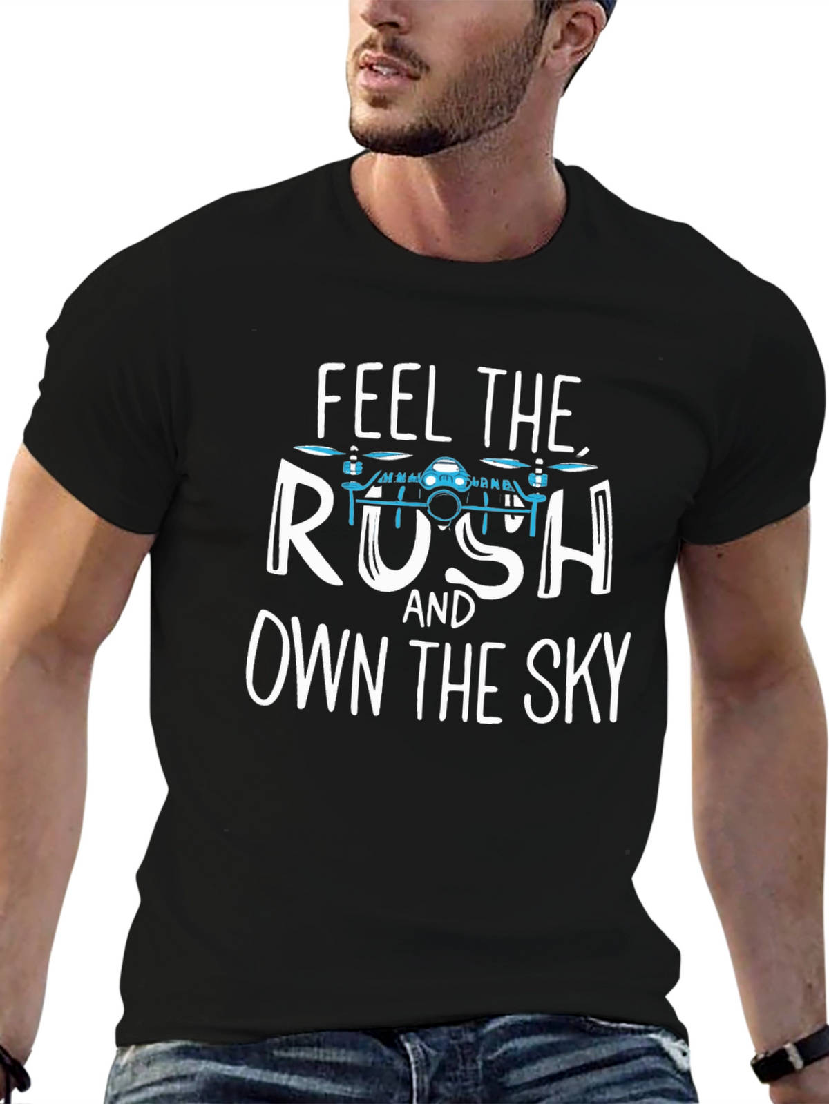 Feel the Rush Drone T-Shirt