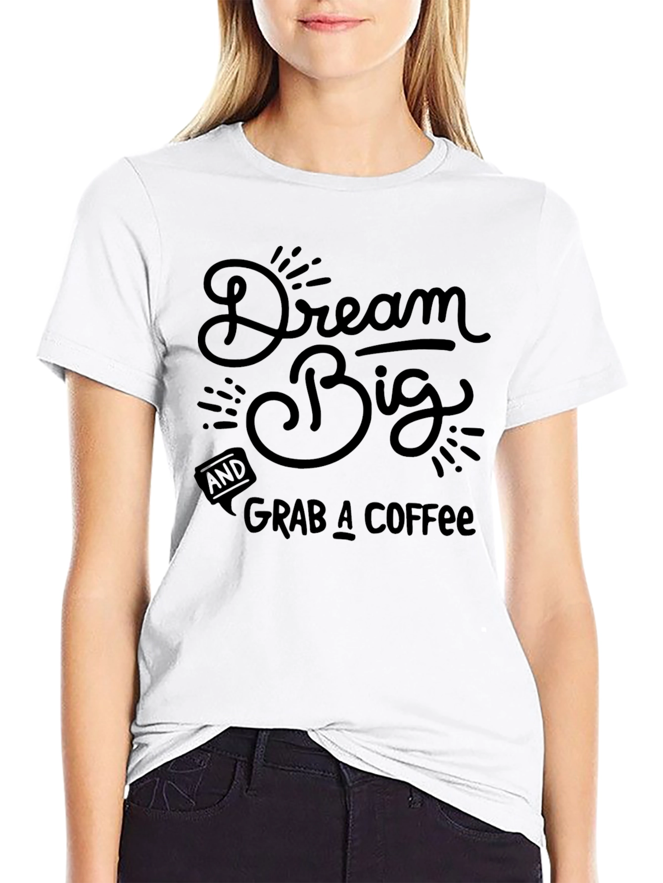 Dream Big Coffee Black Graphic T-Shirt