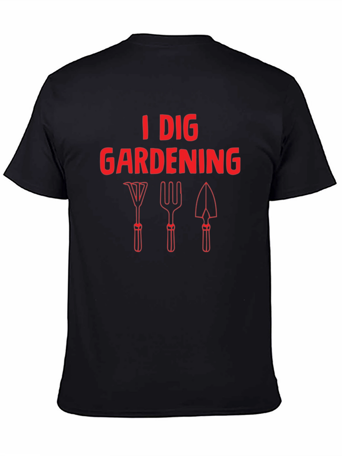 I Dig Gardening Graphic T-Shirt