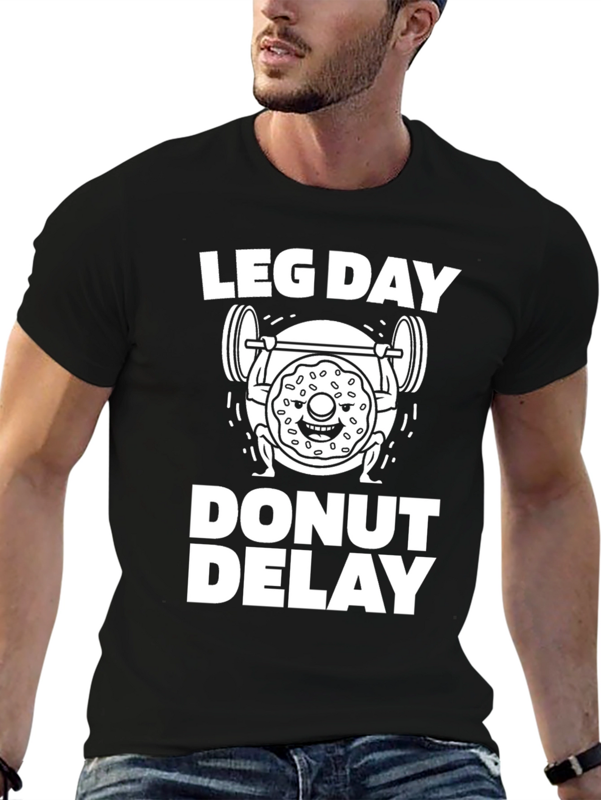 Leg Day Donut Delay Funny Workout T-Shirt
