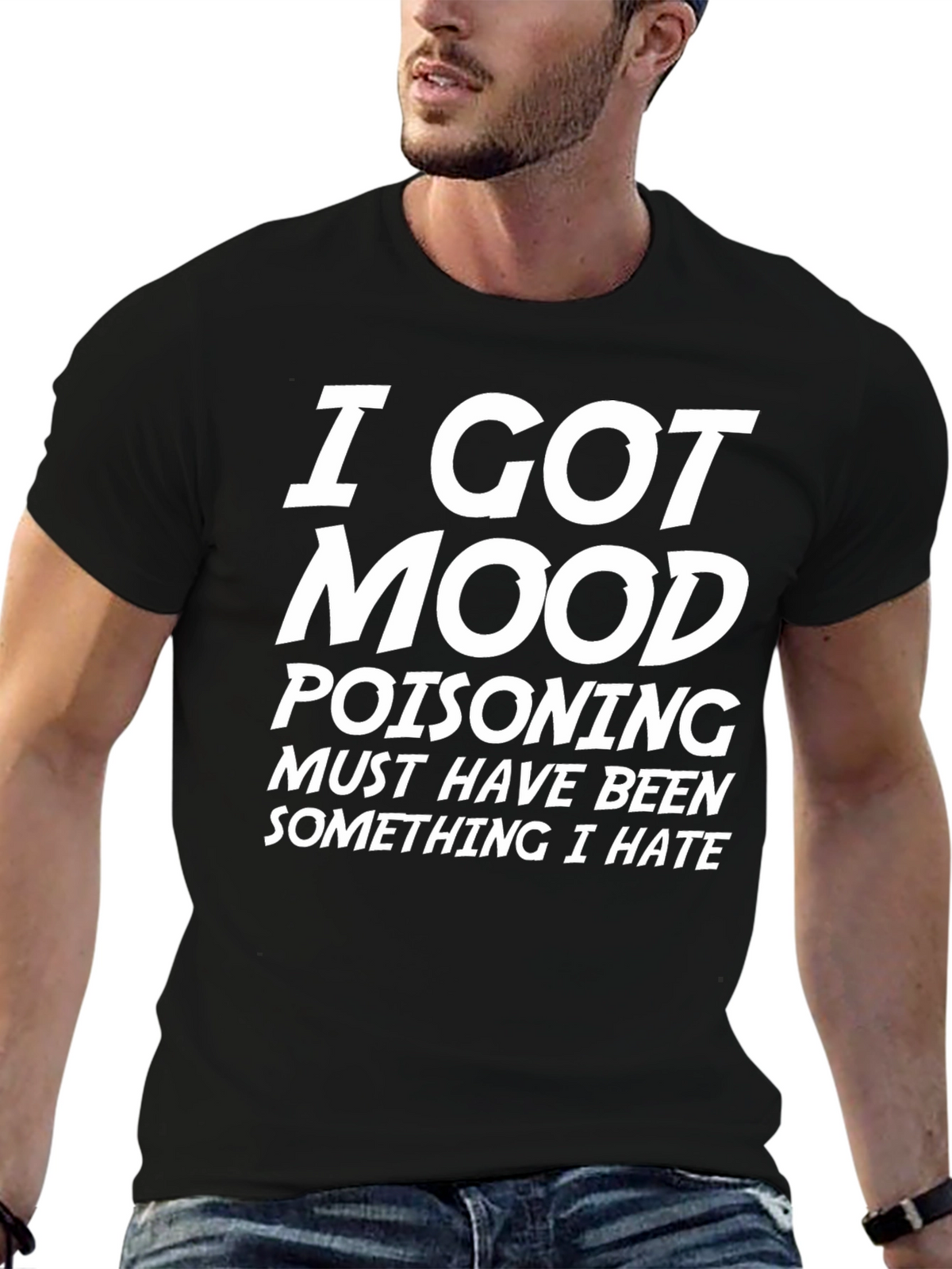 I Got Mood Poisoning Graphic Tee