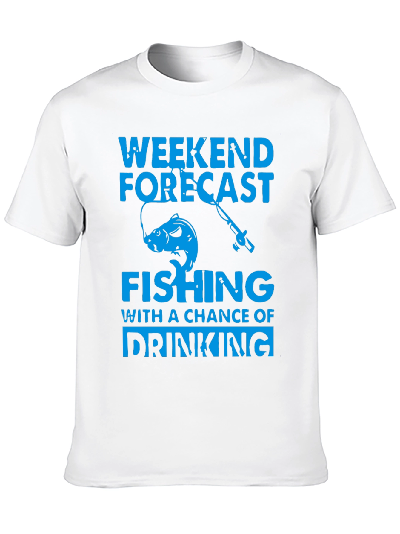 Weekend Forecast Fishing T-Shirt - Drinking Chance!