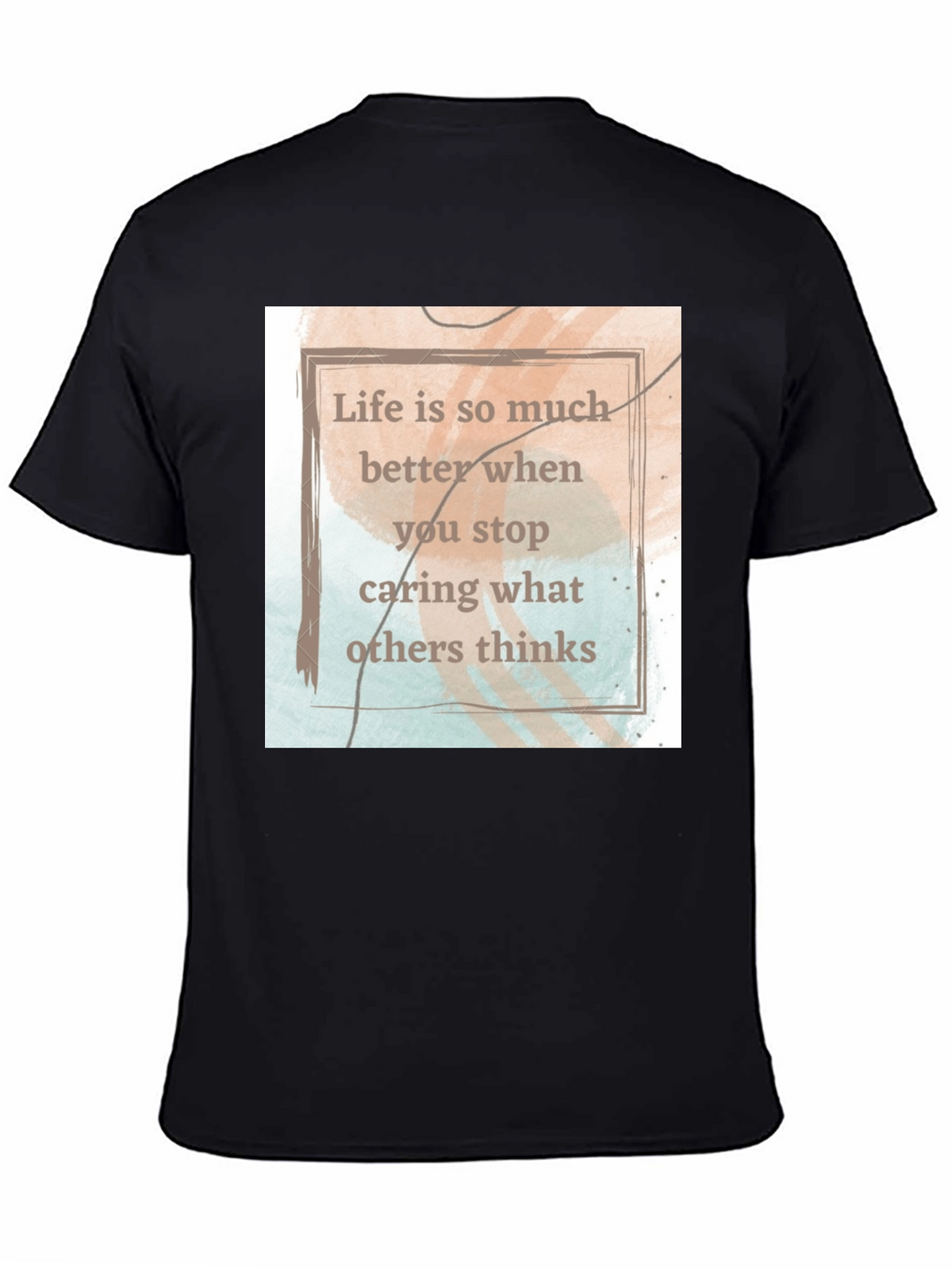 Inspirational Quote Tee - Life is Better
