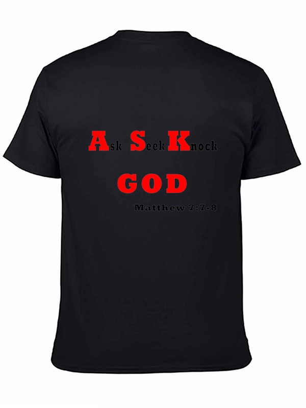 Ask Seek Knock God T-Shirt - Matthew 7:7-8