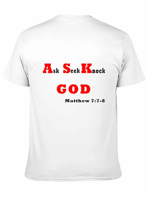 Ask Seek Knock God T-Shirt - Matthew 7:7-8