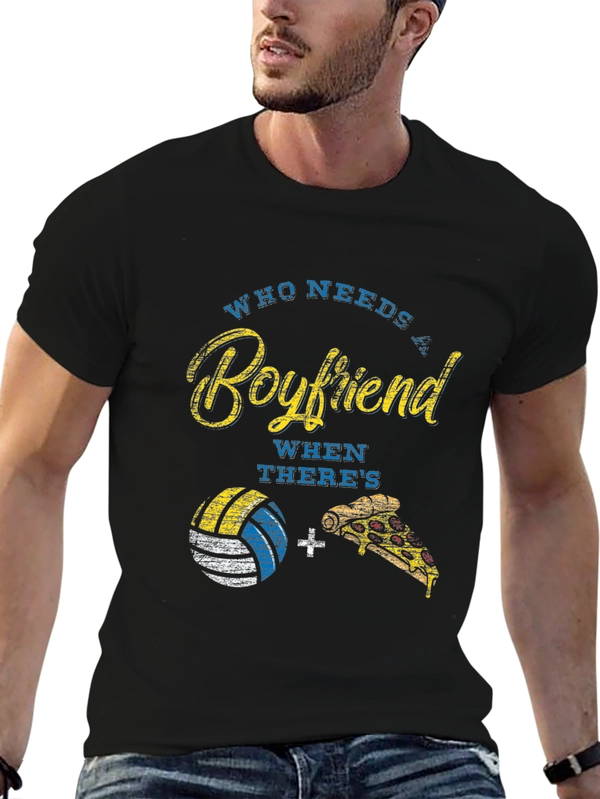 Volleyball and Pizza T-Shirt: Who Needs a Boyfriend?