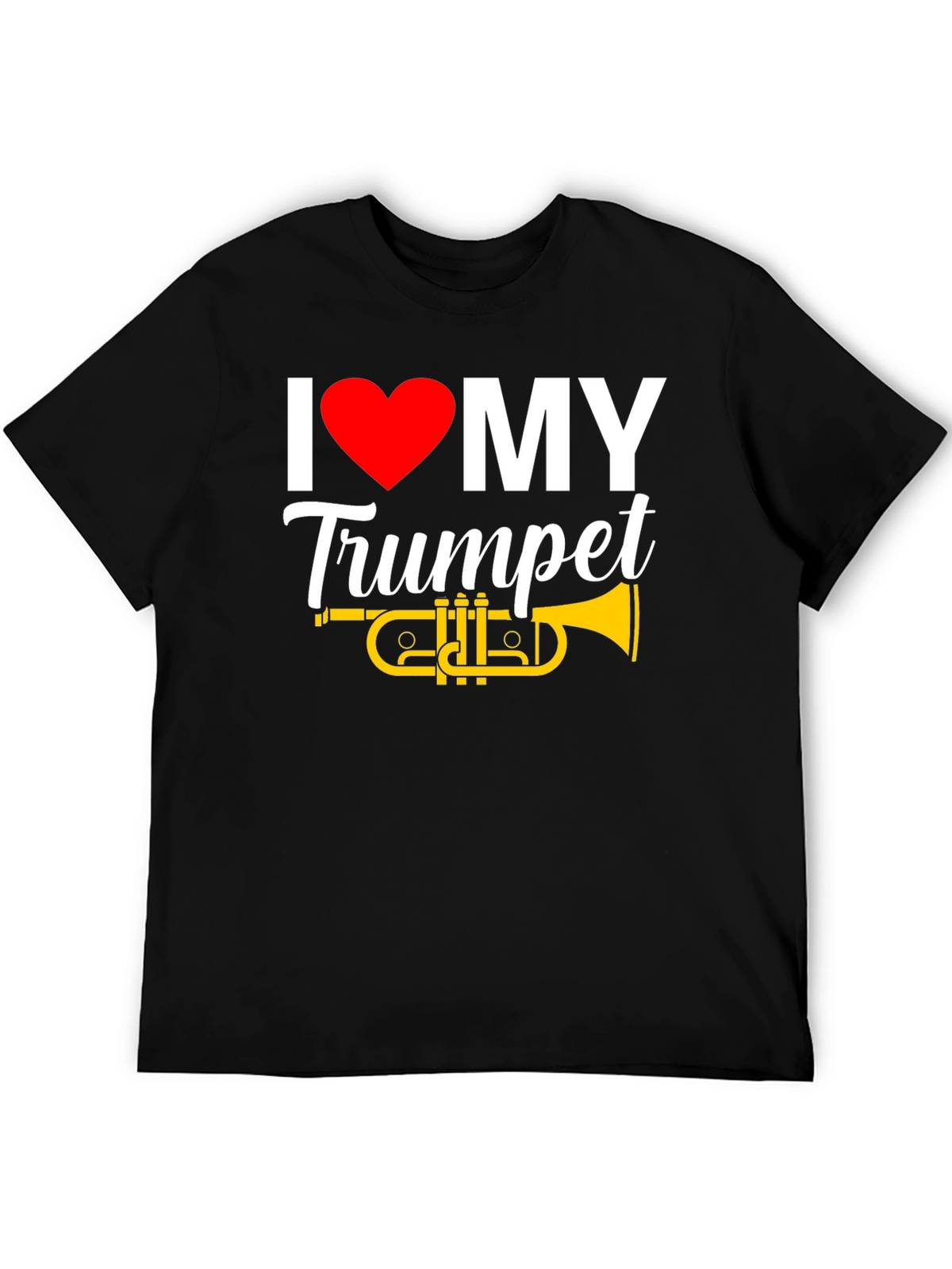 I Love My Trumpet Graphic T-Shirt