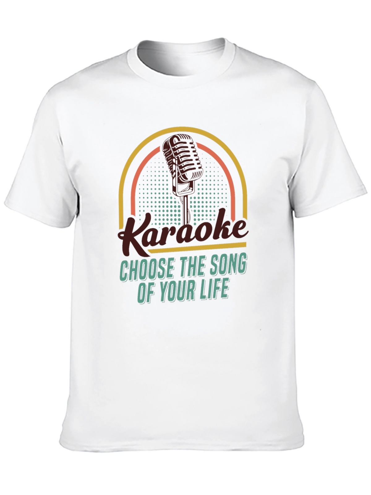 Karaoke T-Shirt - Choose the Song of Your Life
