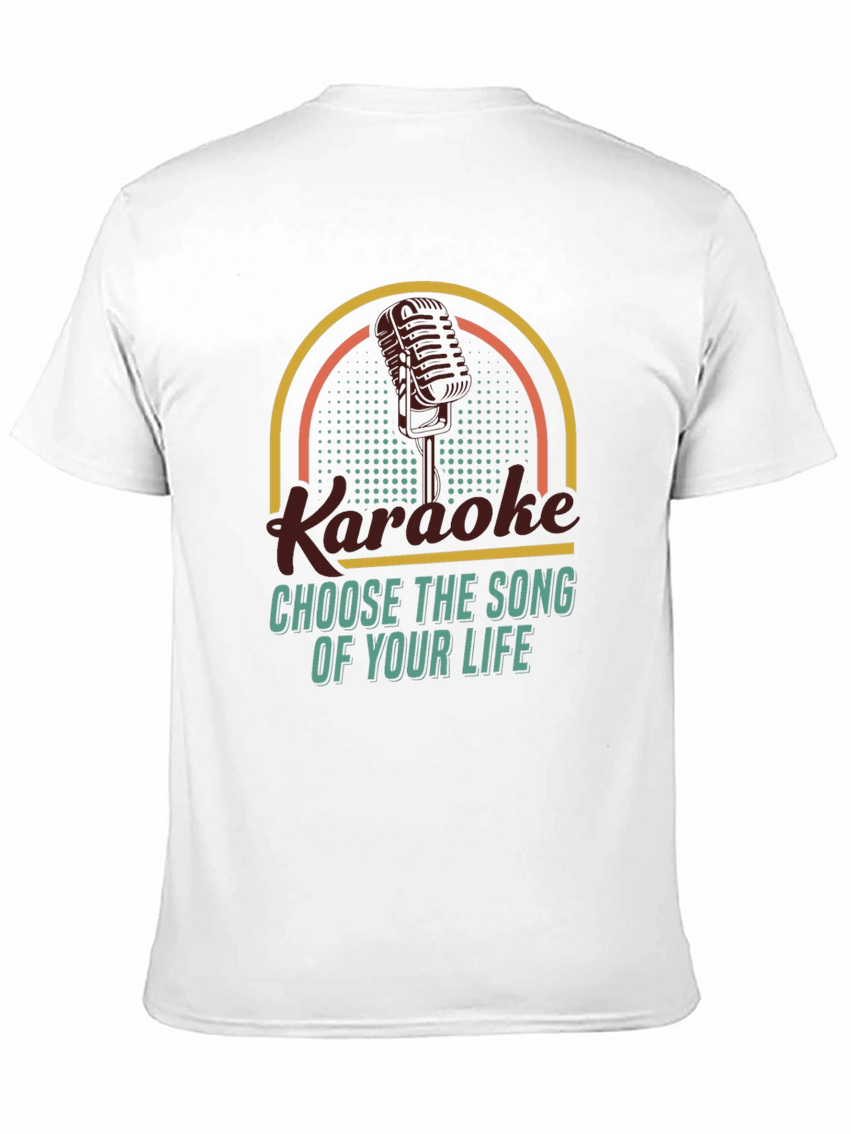 Karaoke T-Shirt - Choose the Song of Your Life