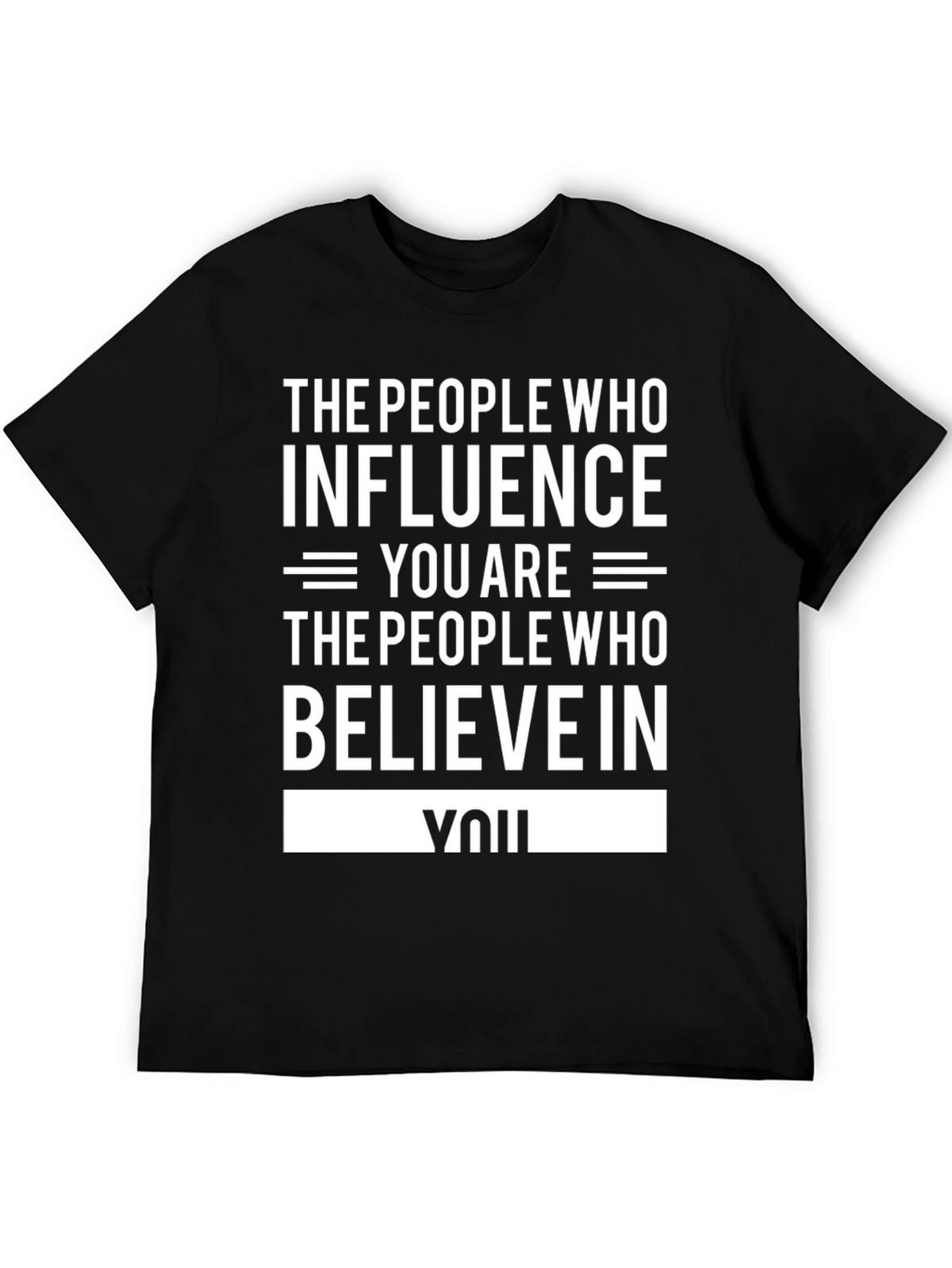 Inspirational Graphic Tee - Believe In You