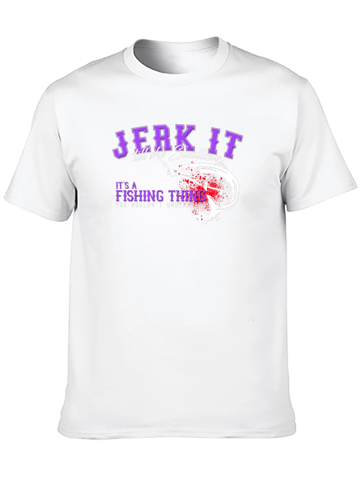 Jerk It Fishing T-Shirt - Funny Angler Tee