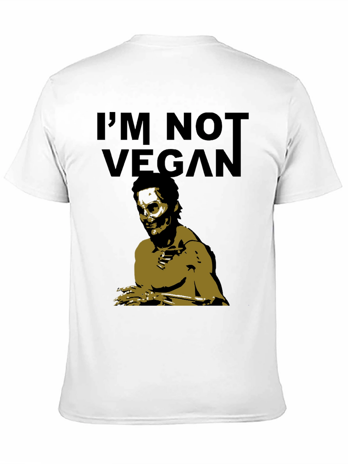 Im Not Vegan Zombie T-Shirt