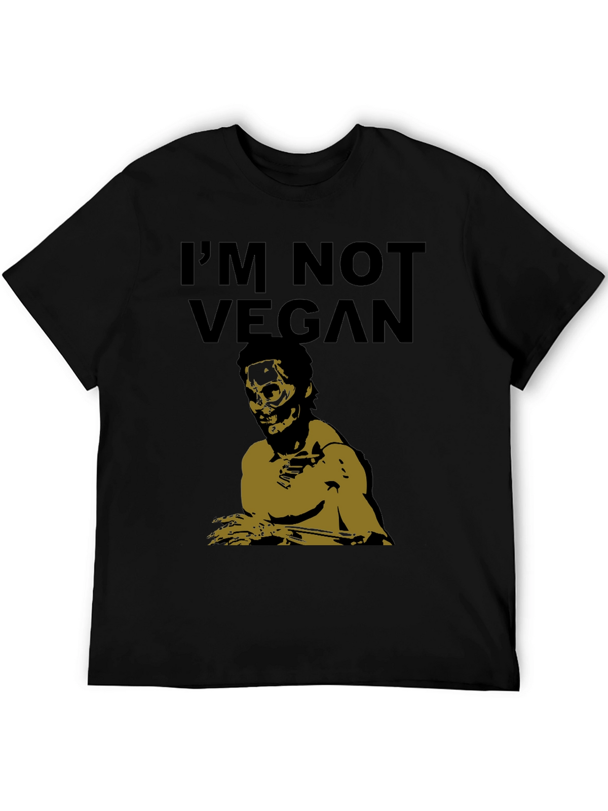 Im Not Vegan Zombie T-Shirt