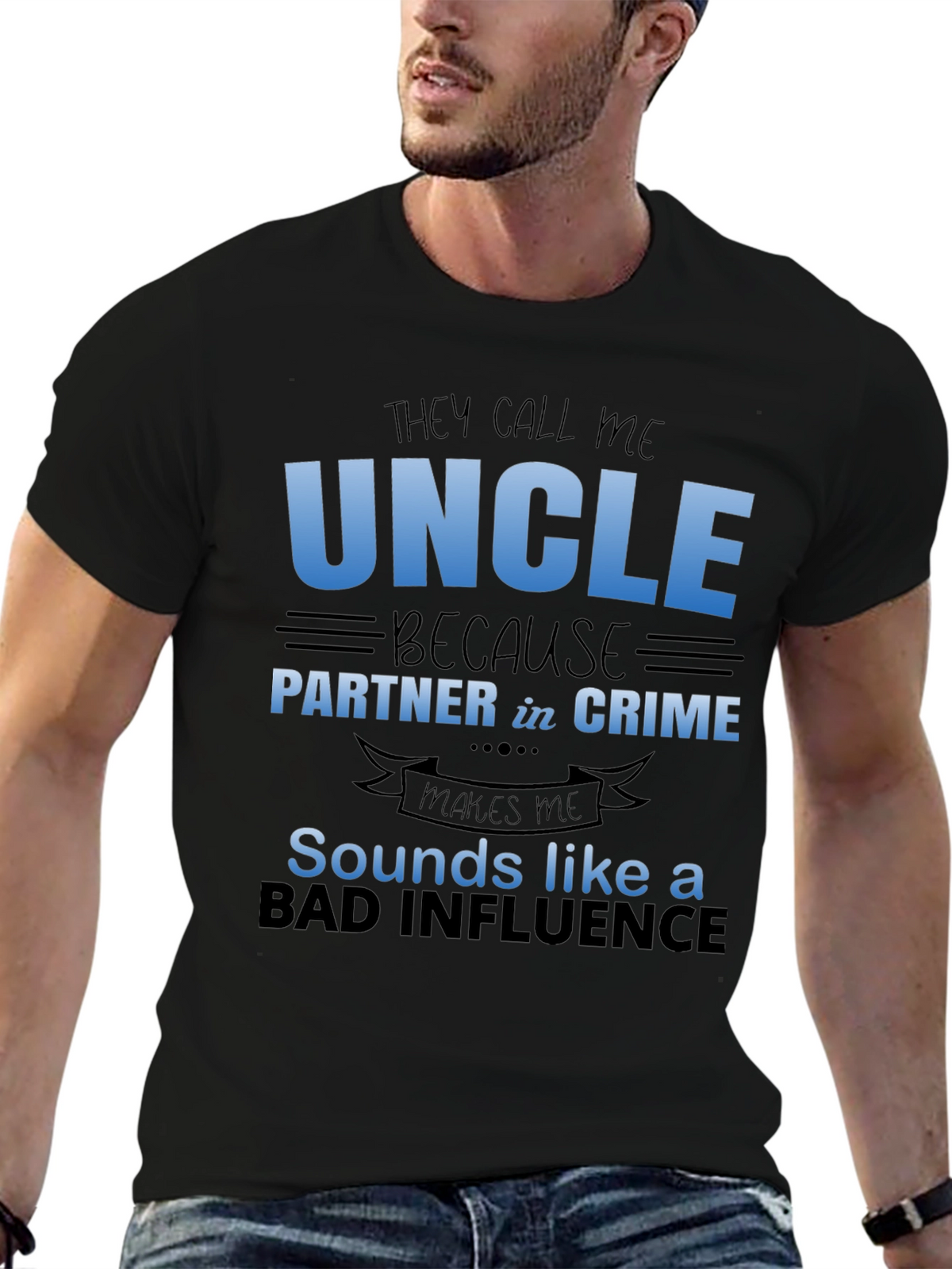 They Call Me Uncle Graphic T-Shirt
