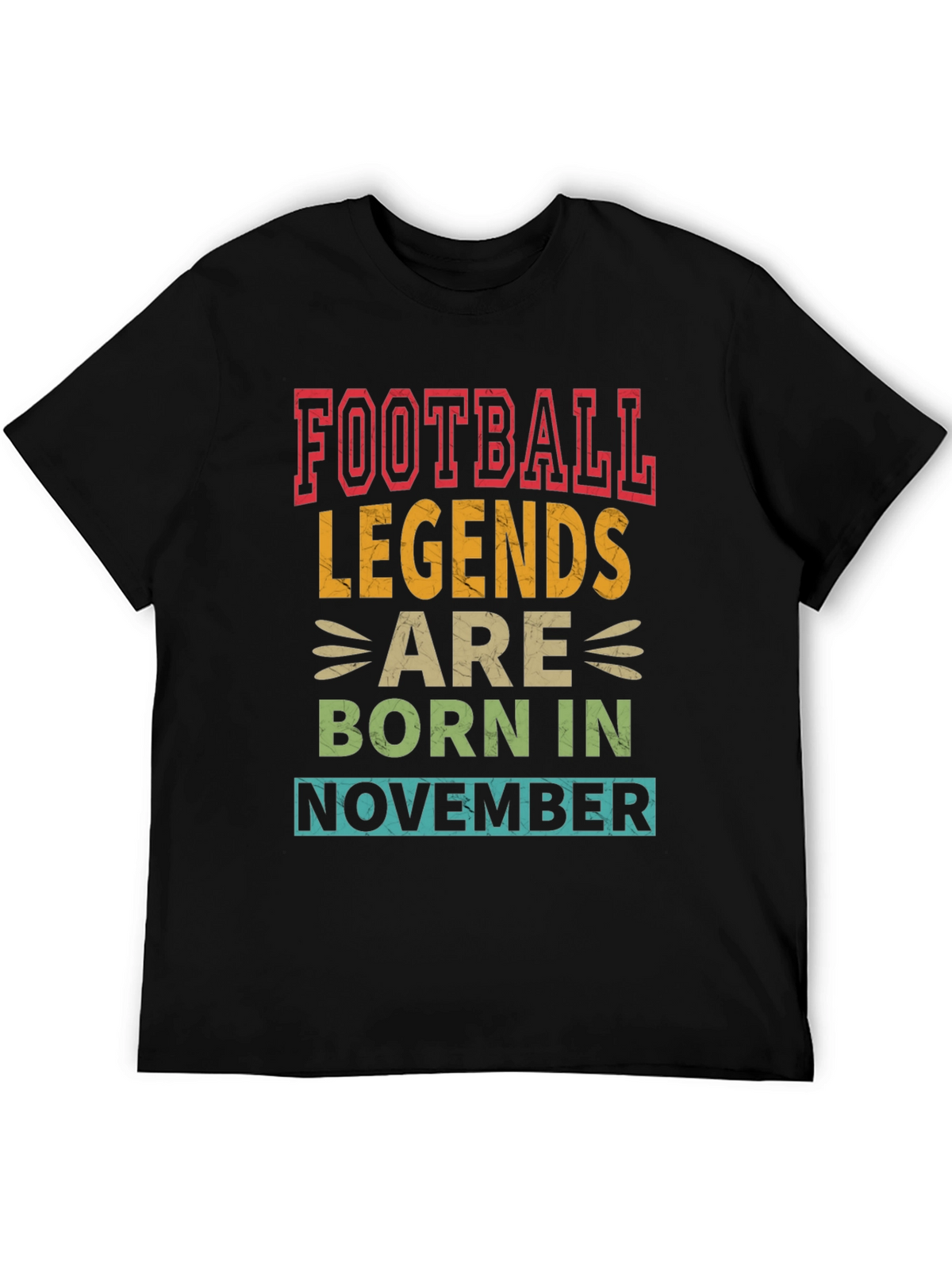 Football Legends Born in November Graphic Tee