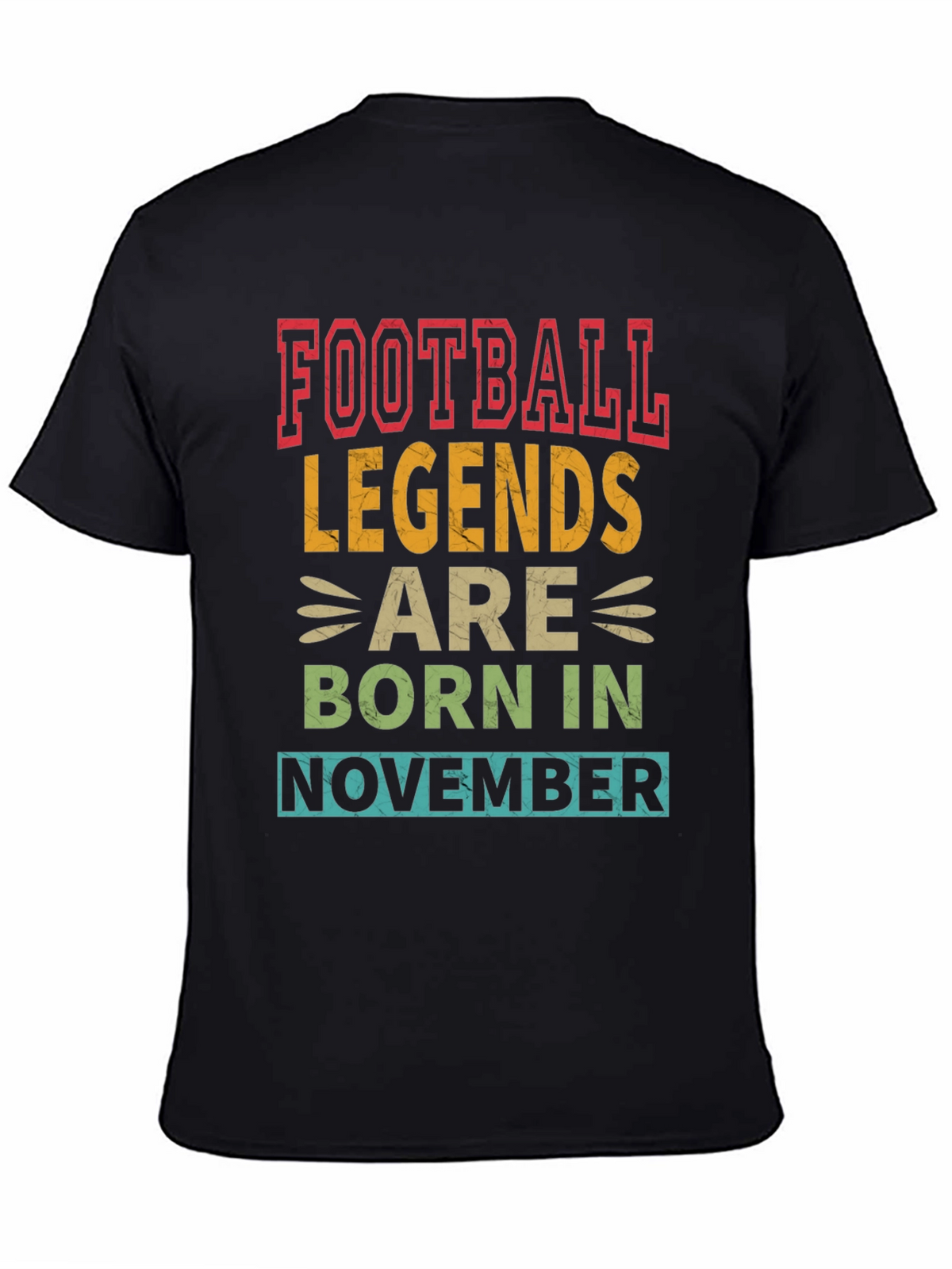 Football Legends Born in November Graphic Tee