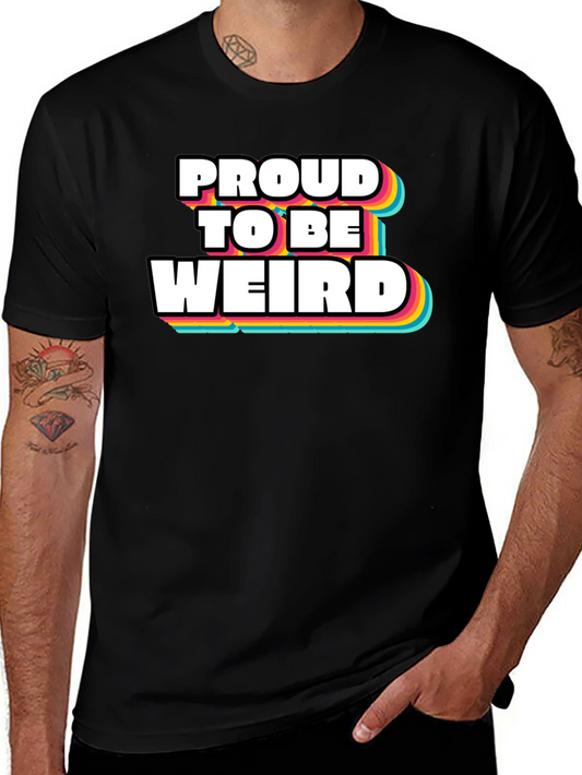Proud To Be Weird Graphic Tee