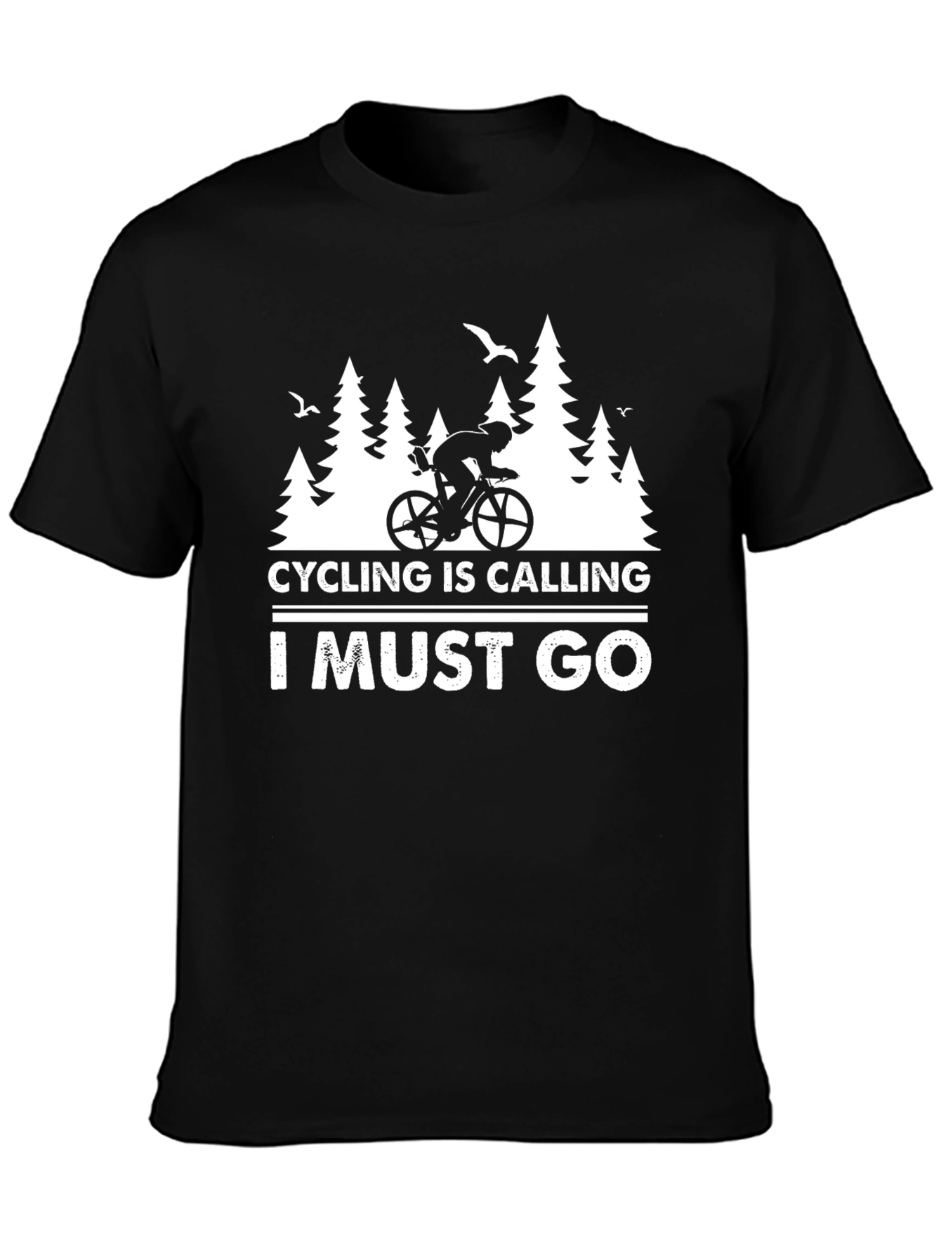 Cycling is Calling I Must Go T-Shirt
