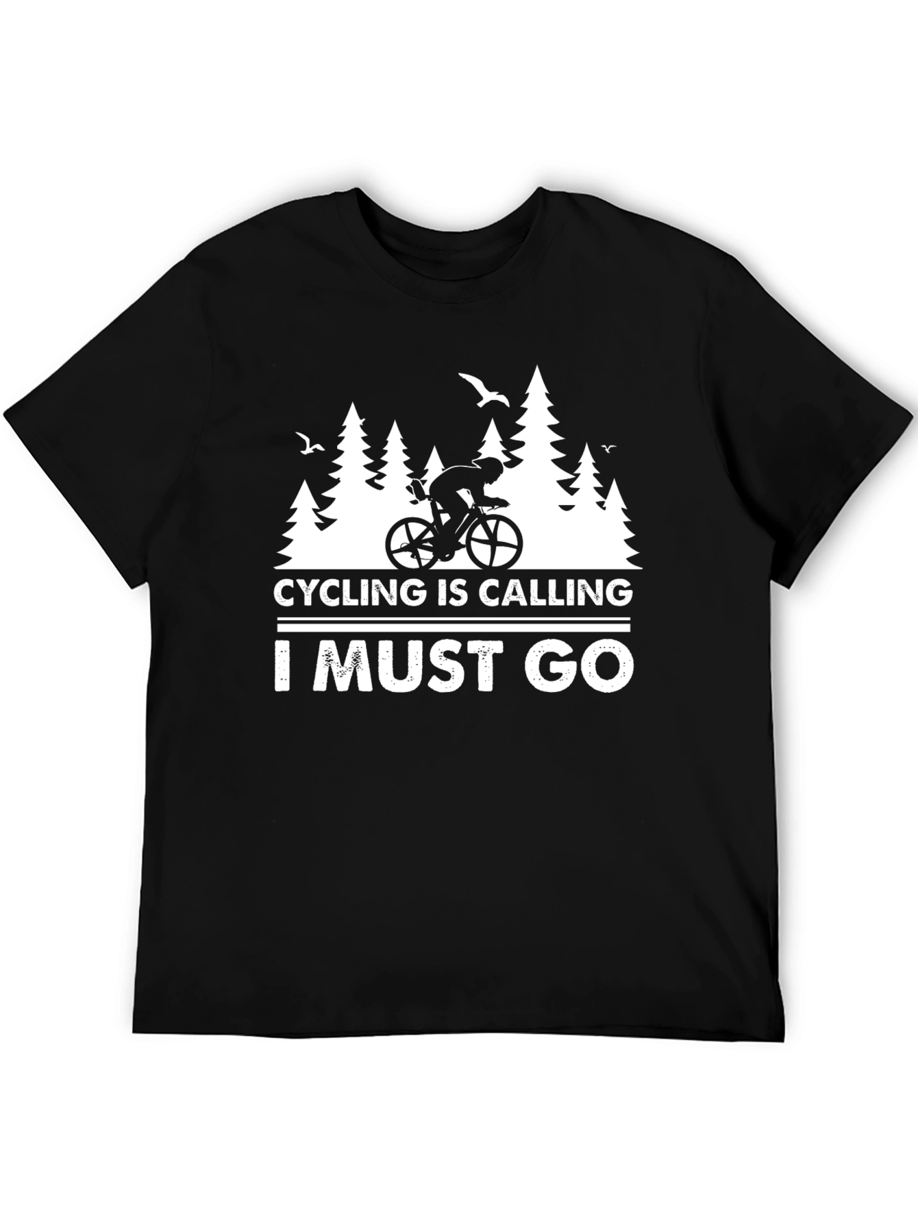 Cycling is Calling I Must Go T-Shirt
