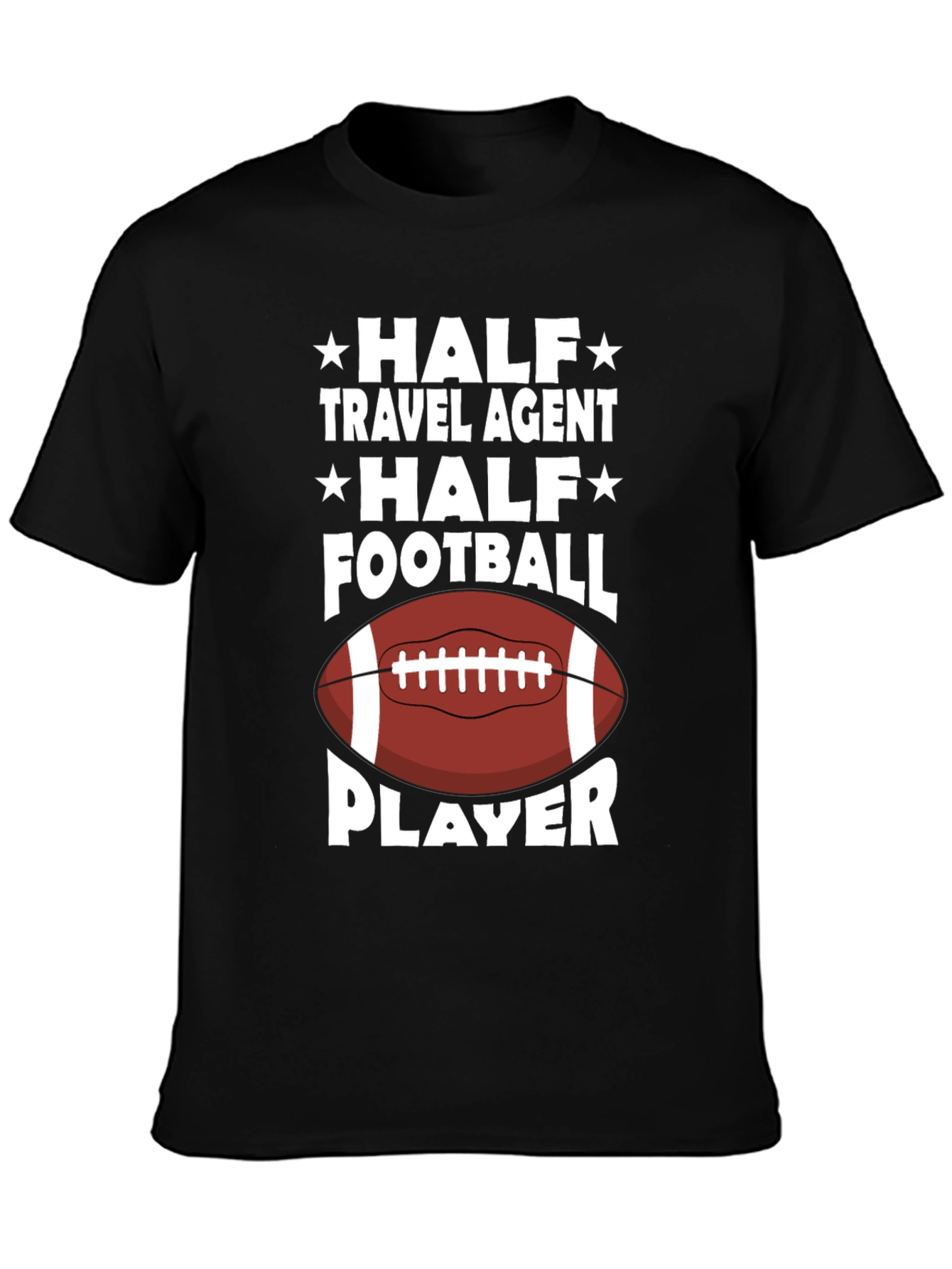 Half Travel Agent Half Football Player T-Shirt