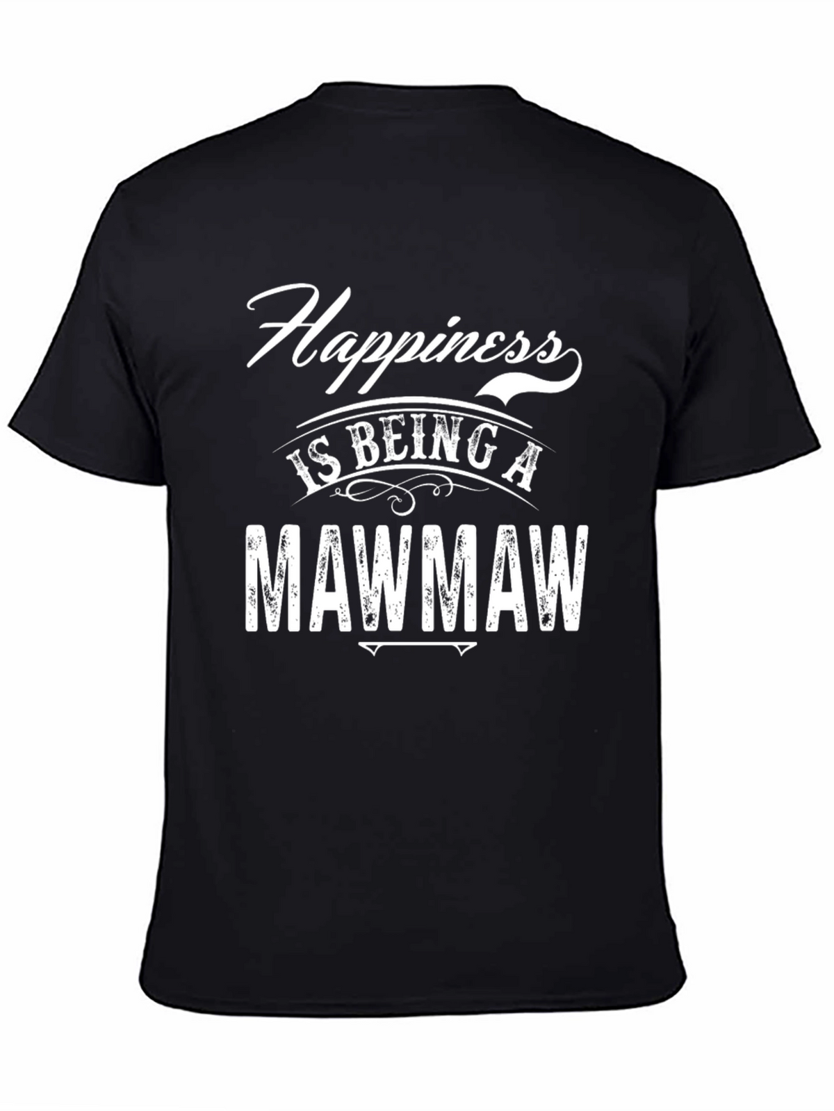 Happiness is Being a Mawmaw T-Shirt