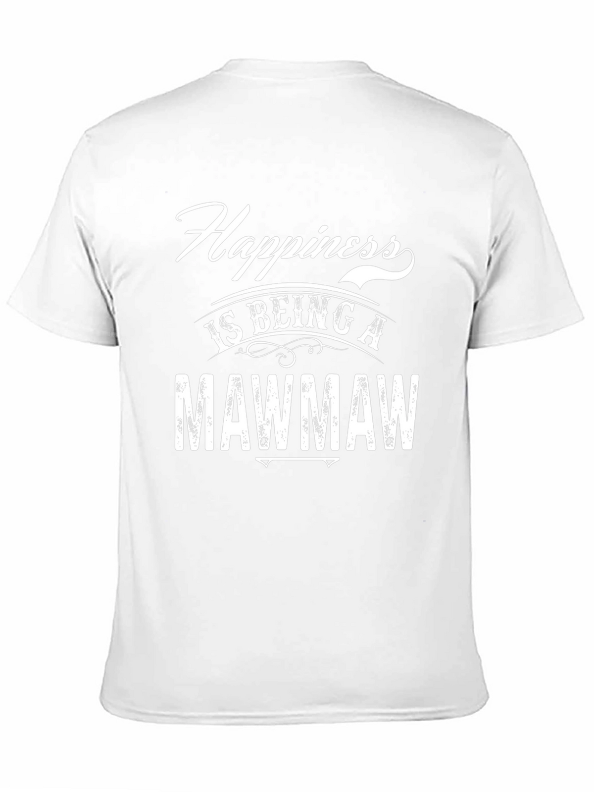 Happiness is Being a Mawmaw T-Shirt