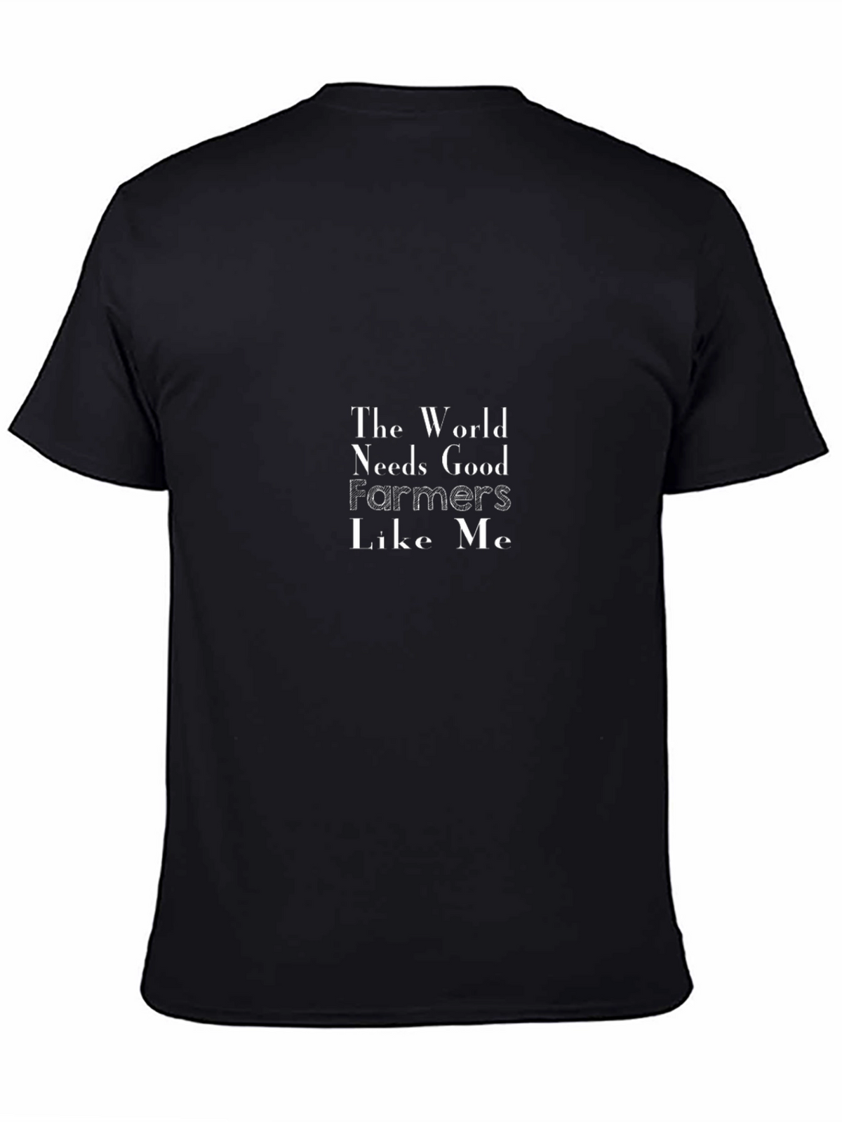 The World Needs Good Farmers Graphic Tee