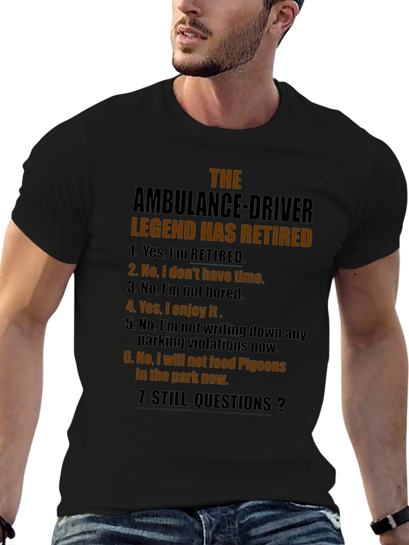 Retired Ambulance Driver Legend T-Shirt