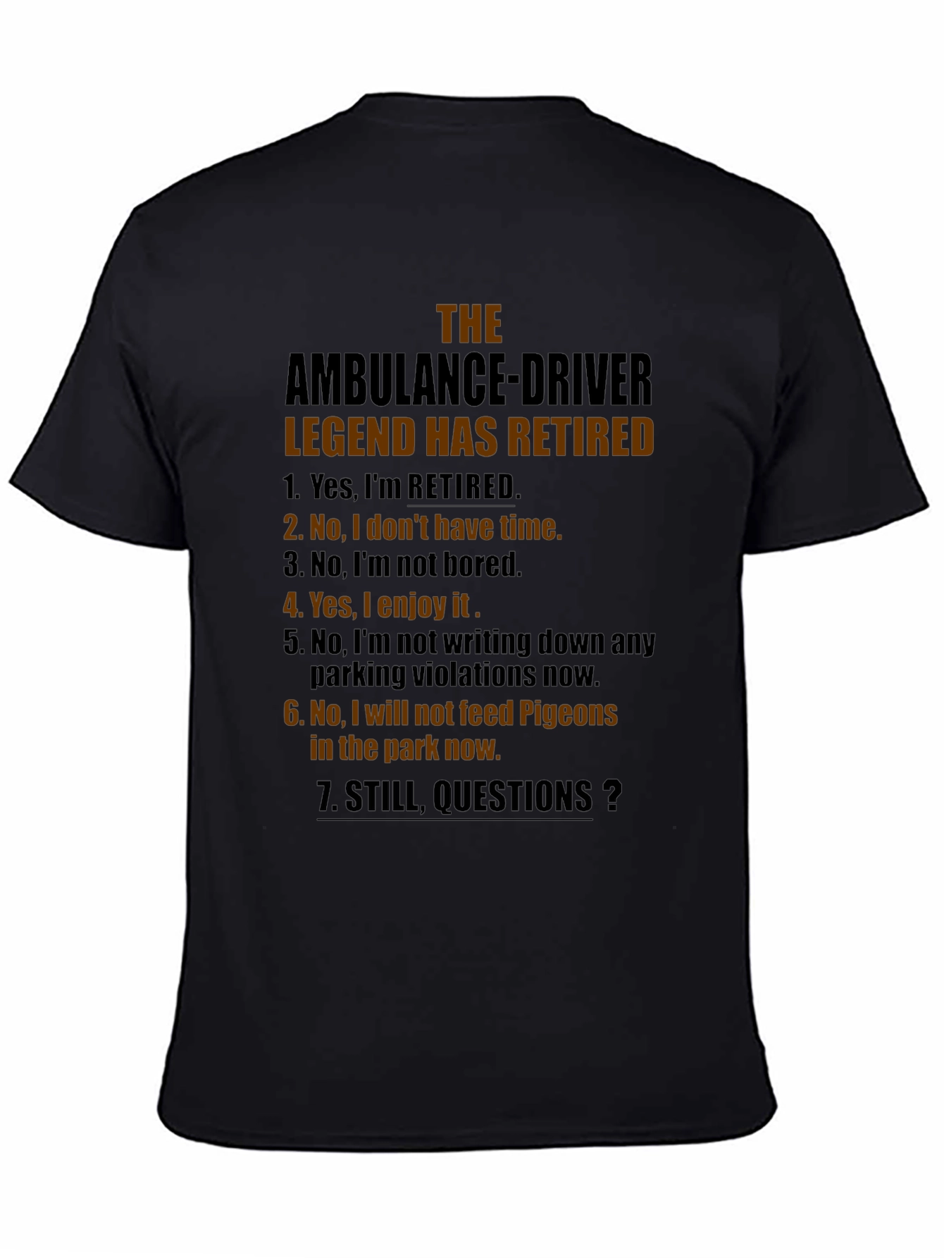 Retired Ambulance Driver Legend T-Shirt