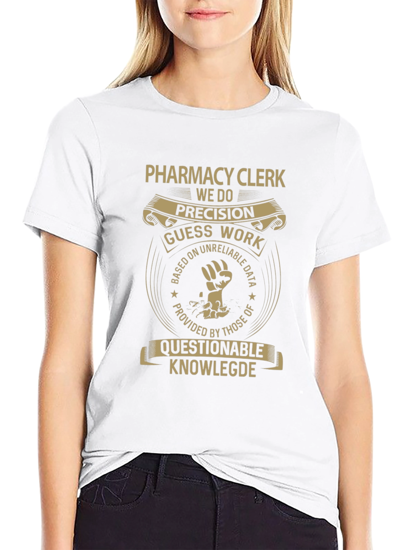 Pharmacy Clerk T-Shirt: Precision & Questionable Knowledge