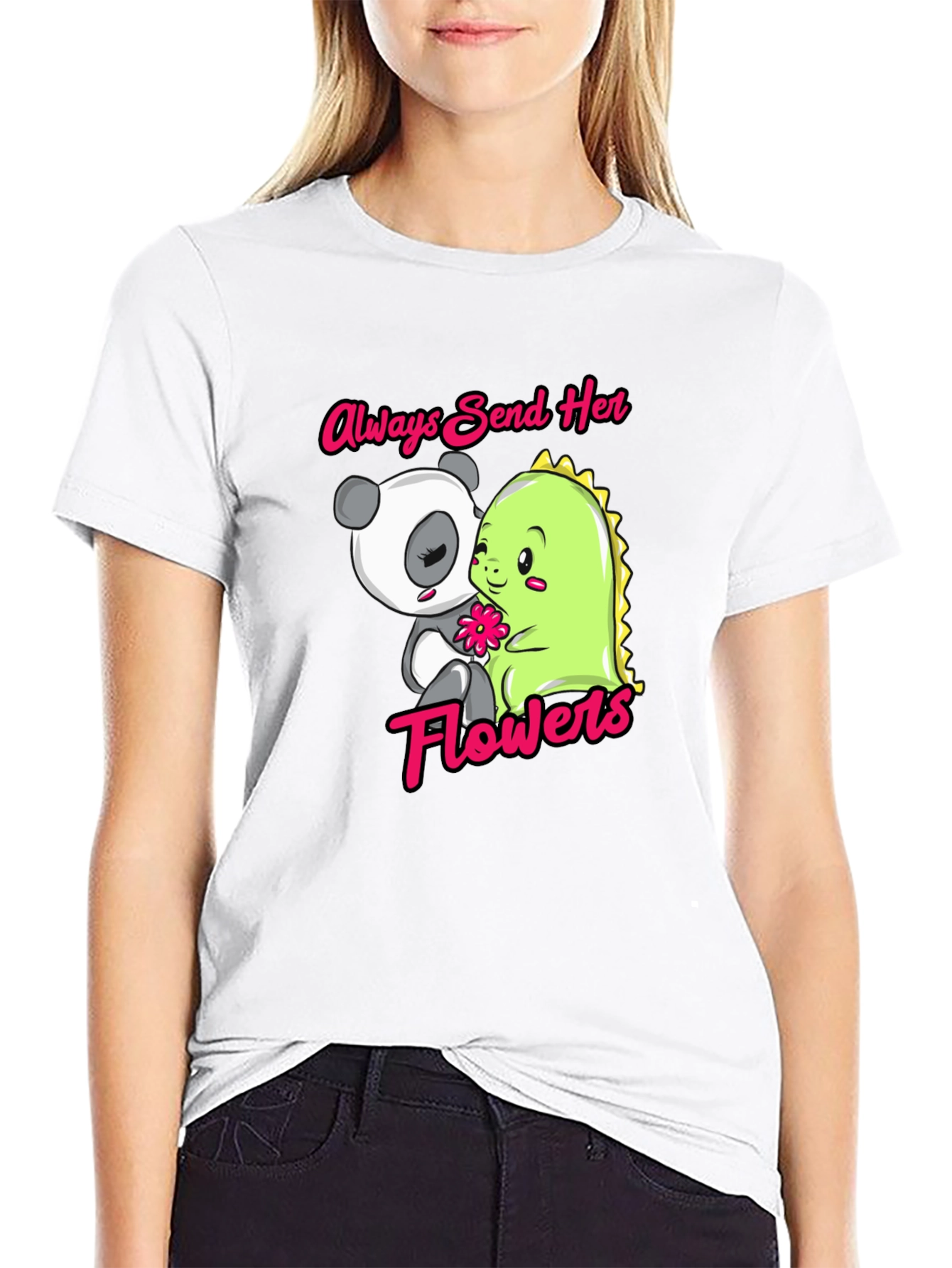 Always Send Her Flowers T-Shirt Panda & Dino